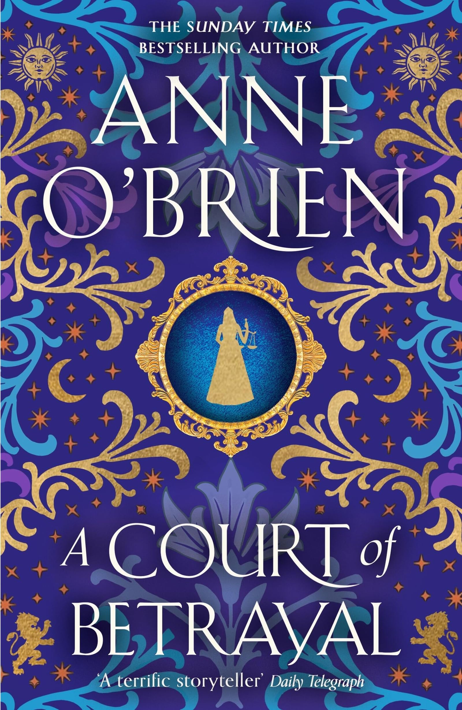 A Court of Betrayal: The gripping historical novel from the Sunday Times bestselling author!