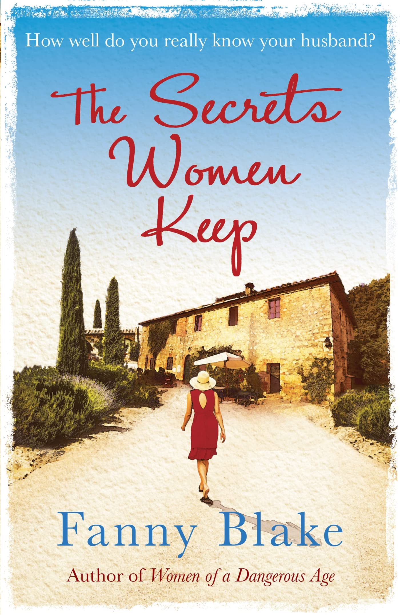 The Secrets Women Keep By Fanny Blake. 9781409129653
