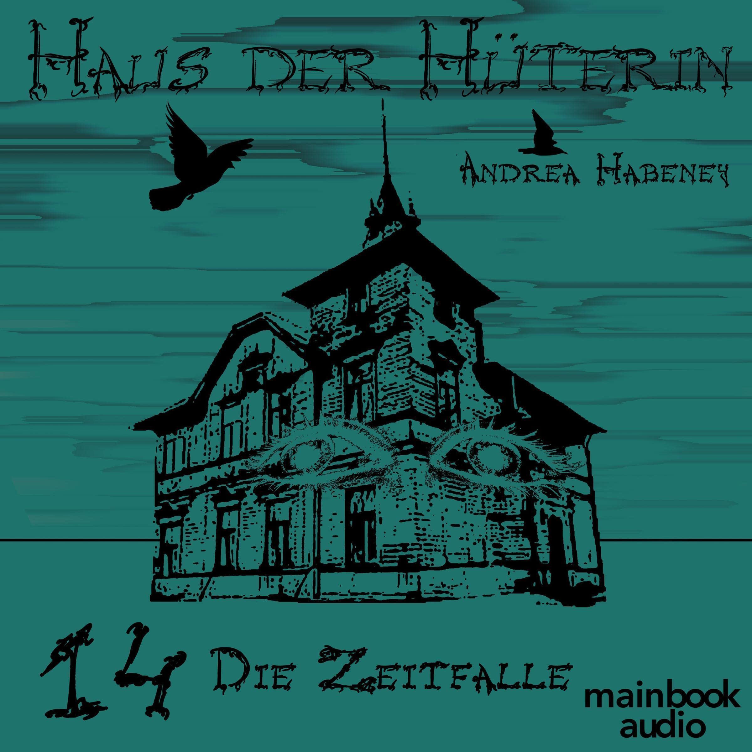Cover art for Die Zeitfalle: Haus der Hüterin 14