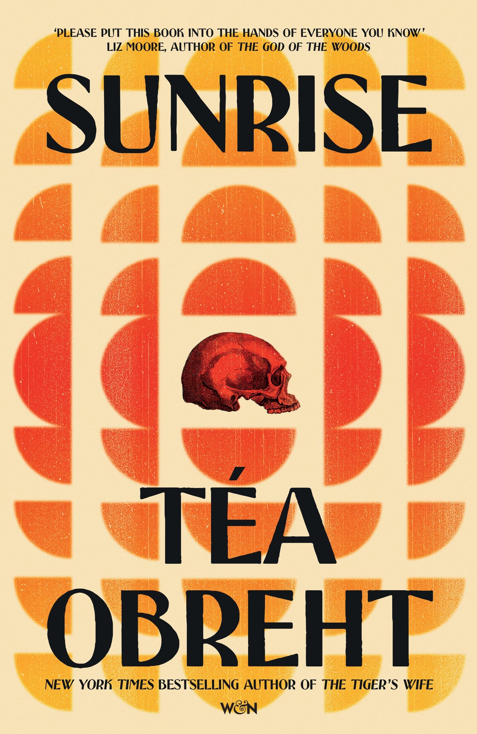 Sunrise by Tea Obreht (Hardback Book)