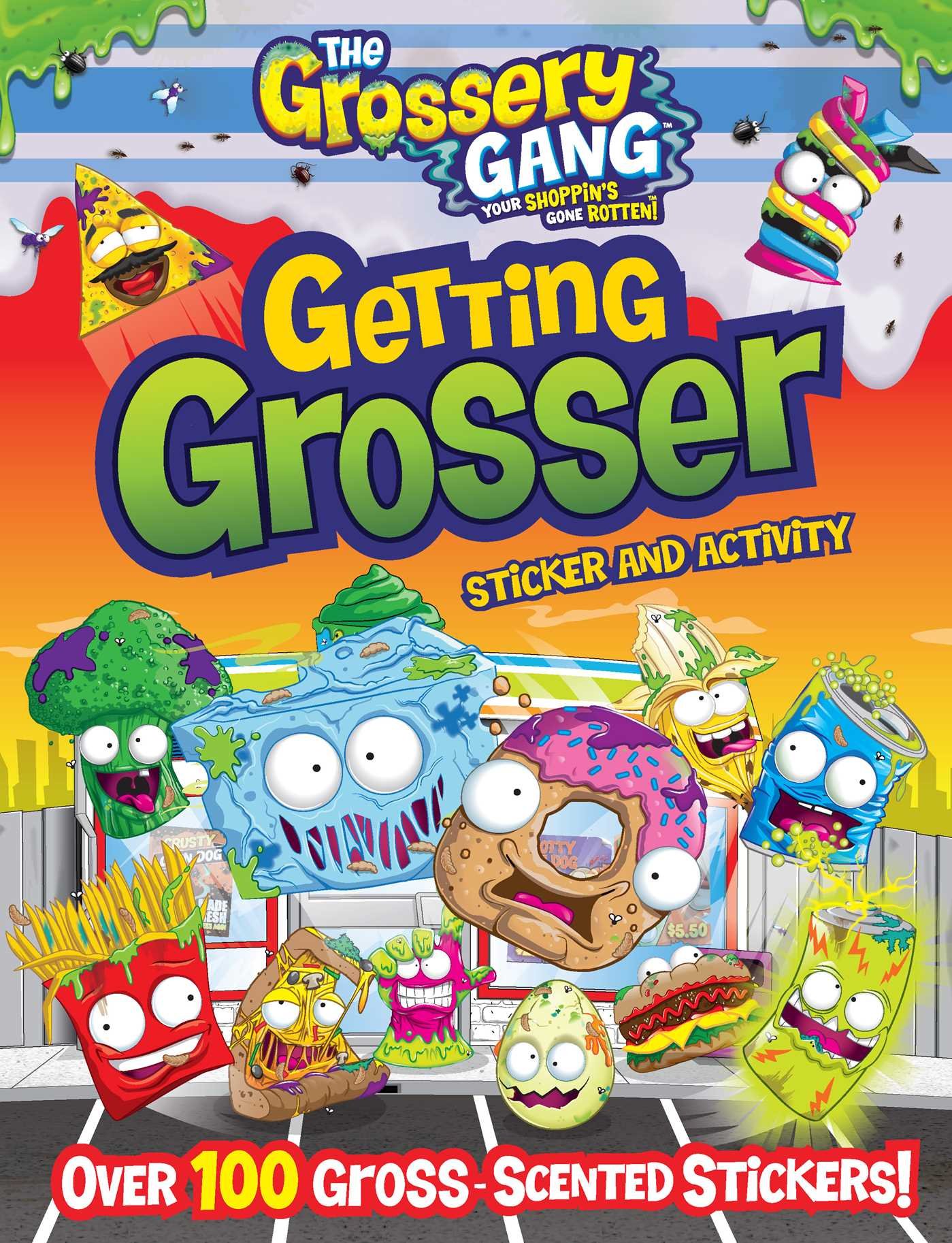 The Grossery Gang: Getting Grosser: Sticker and Activity Paperback – June 5, 2018