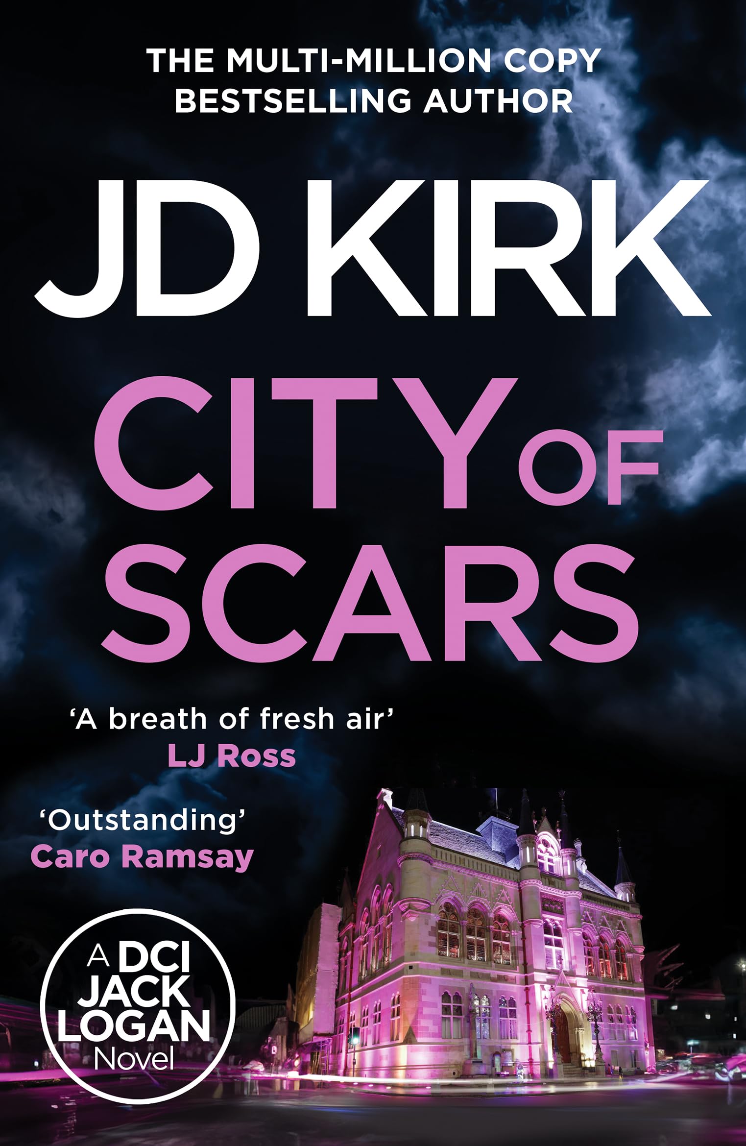 City of Scars (DCI Logan Crime Thrillers, 14) [Paperback] Kirk, JD