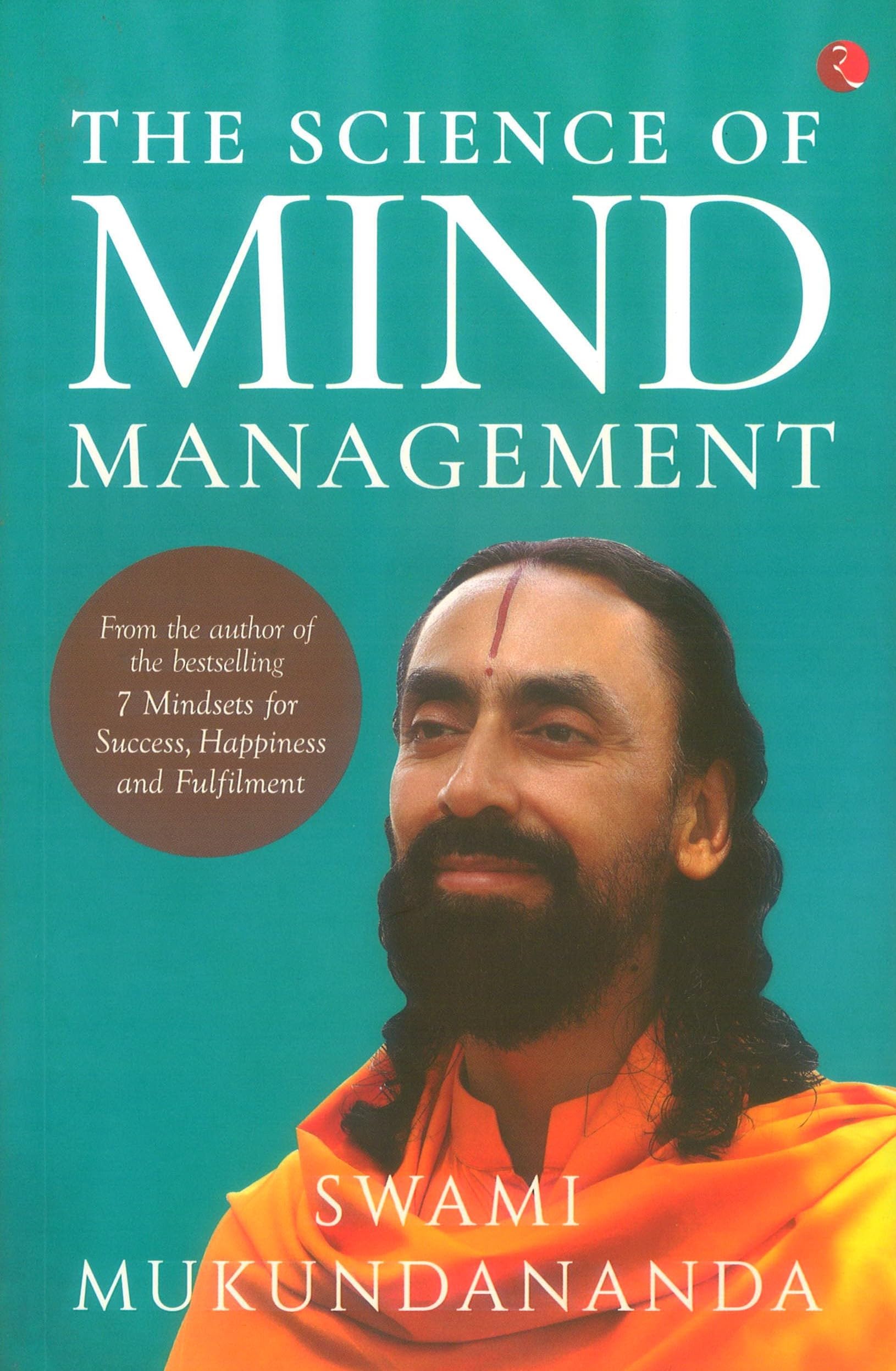 Swami MukundanandaRupa Publications India THE SCIENCE OF MIND MANAGEMENT