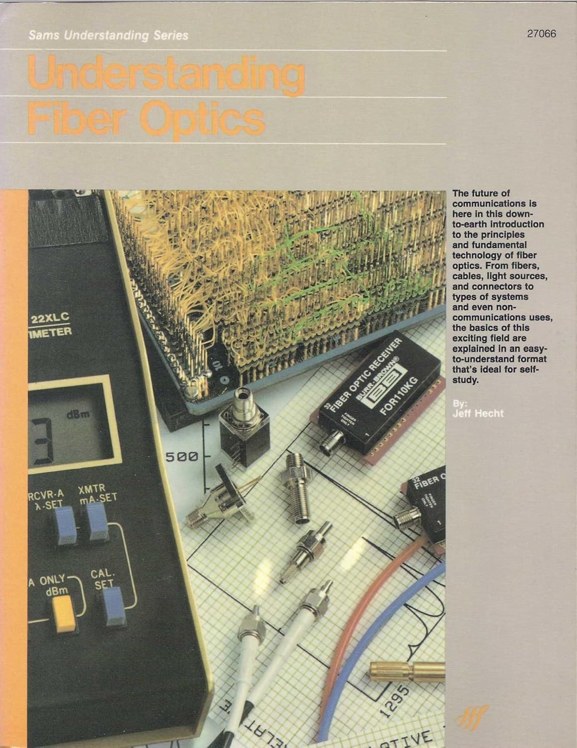 Understanding Fiber Optics Amazon.co.uk Hecht, Jeff 9780672270666 Books