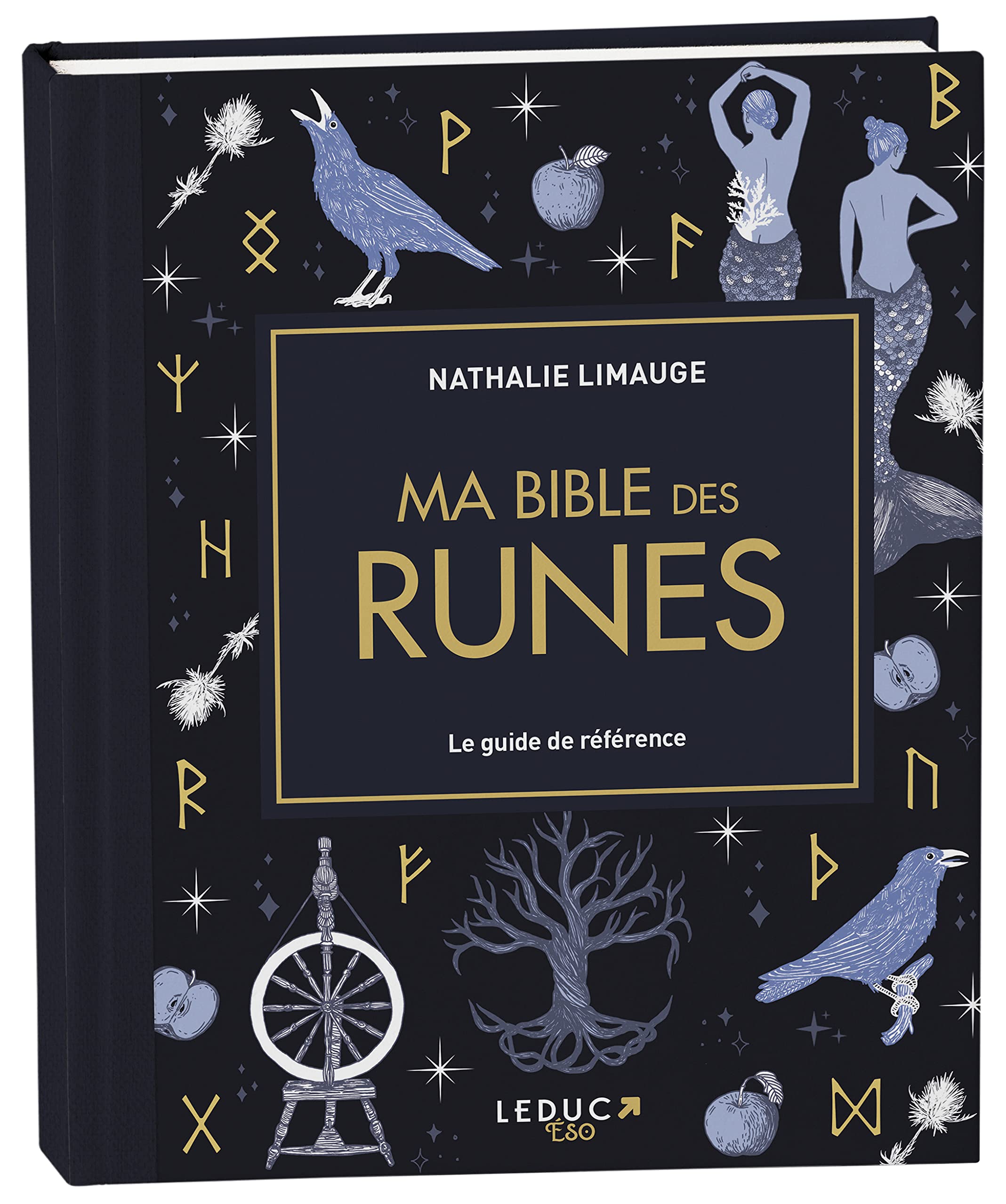 Ma bible des Runes - édition de luxe: Le guide de référence