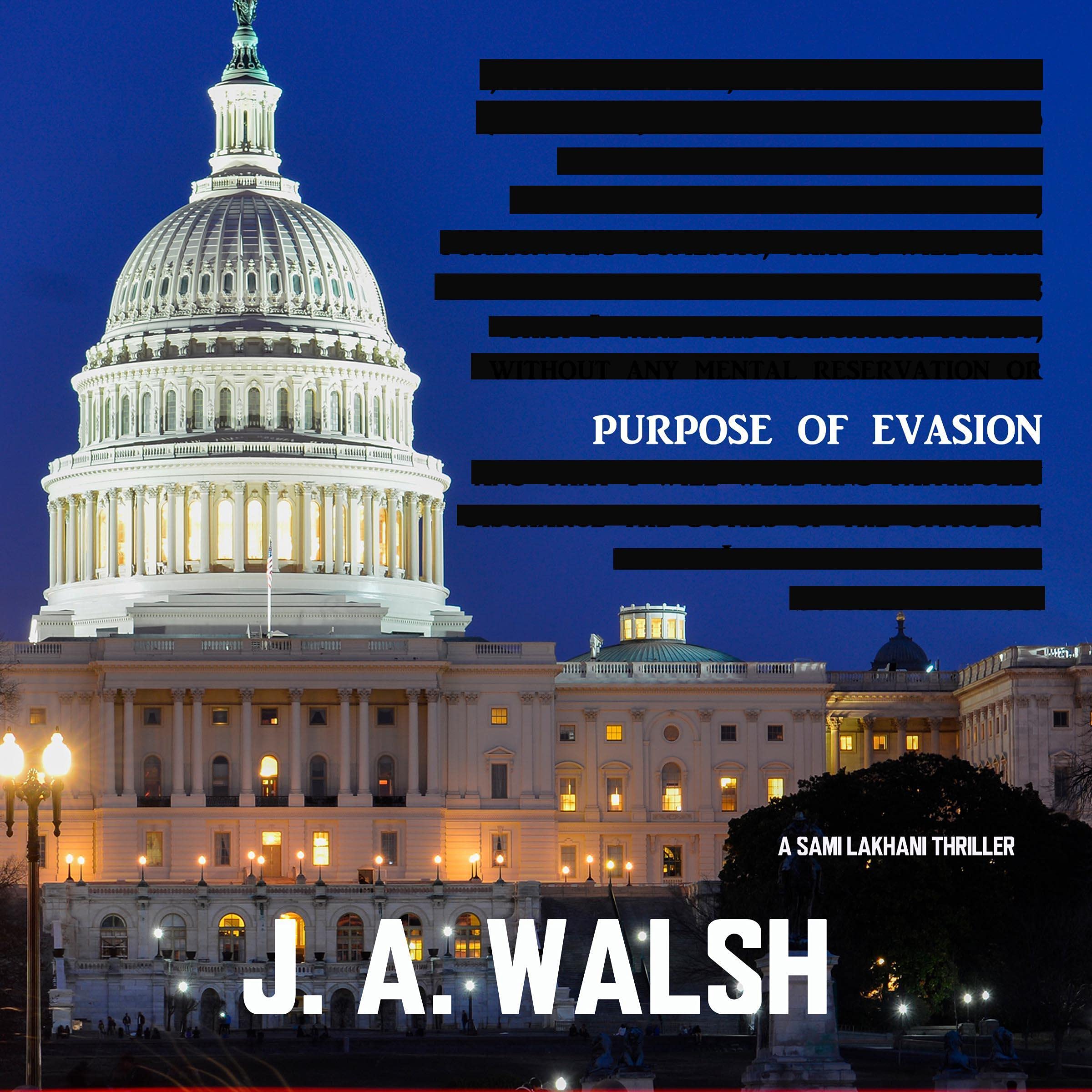 Purpose of Evasion: A Sami Lakhani Thriller