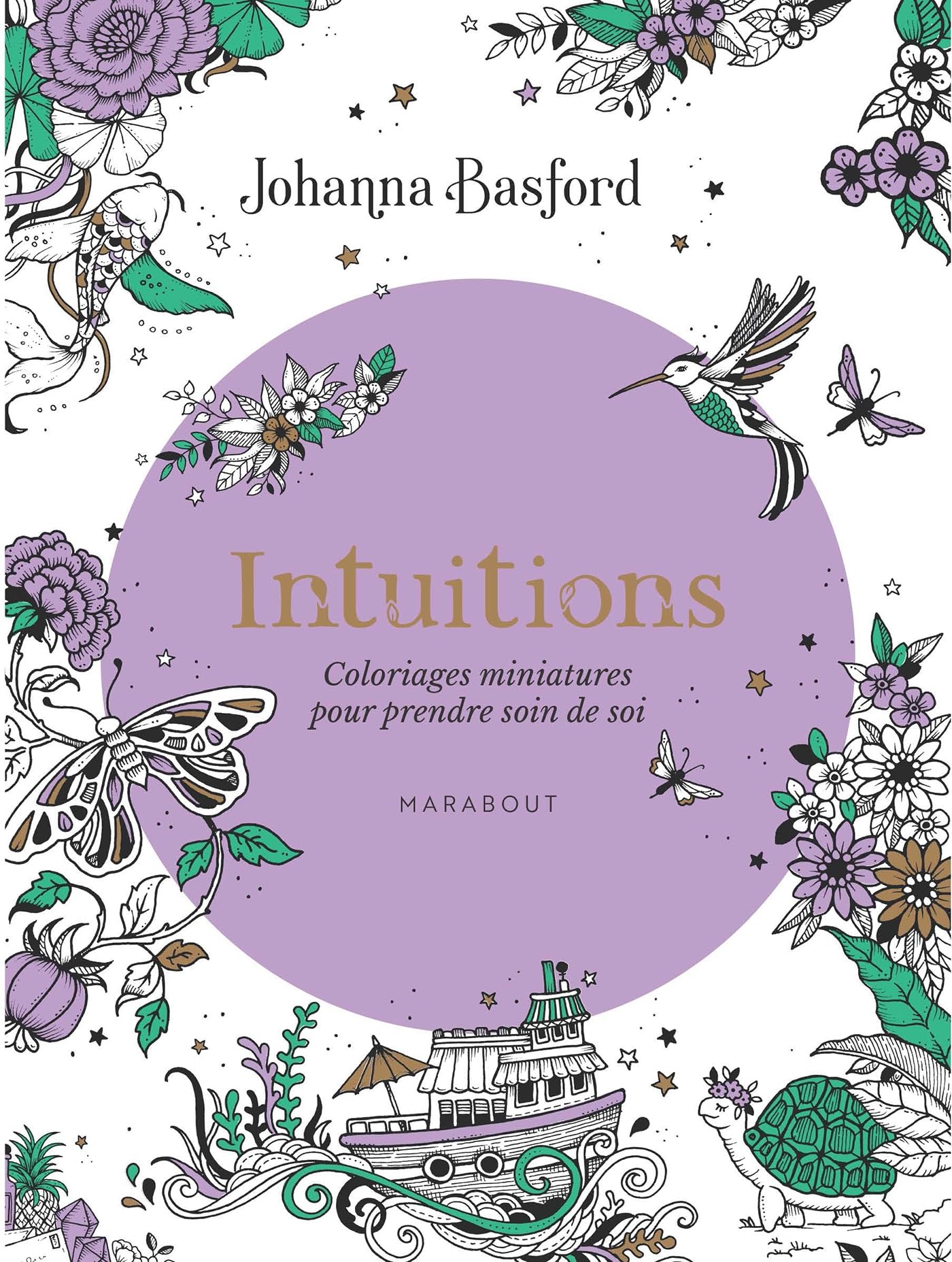 Intuitions: Coloriages miniatures pour prendre soin de soi: 31612
