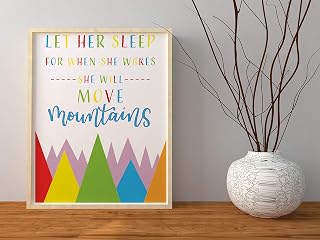 Let her sleep for when she wakes she will move mountains nursery print wall art