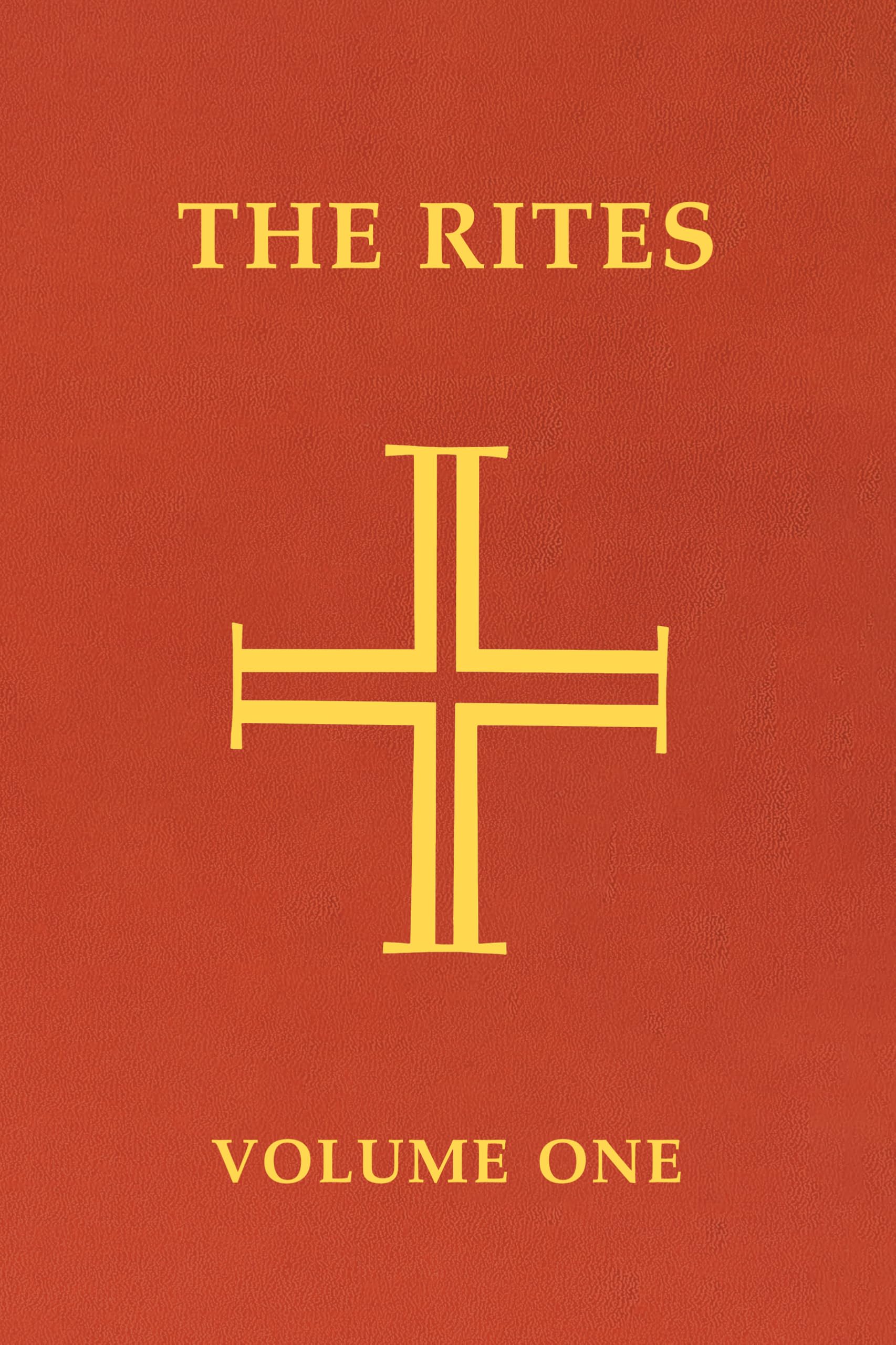 The Rites of the Catholic Church: Volume One: Third Edition: 1