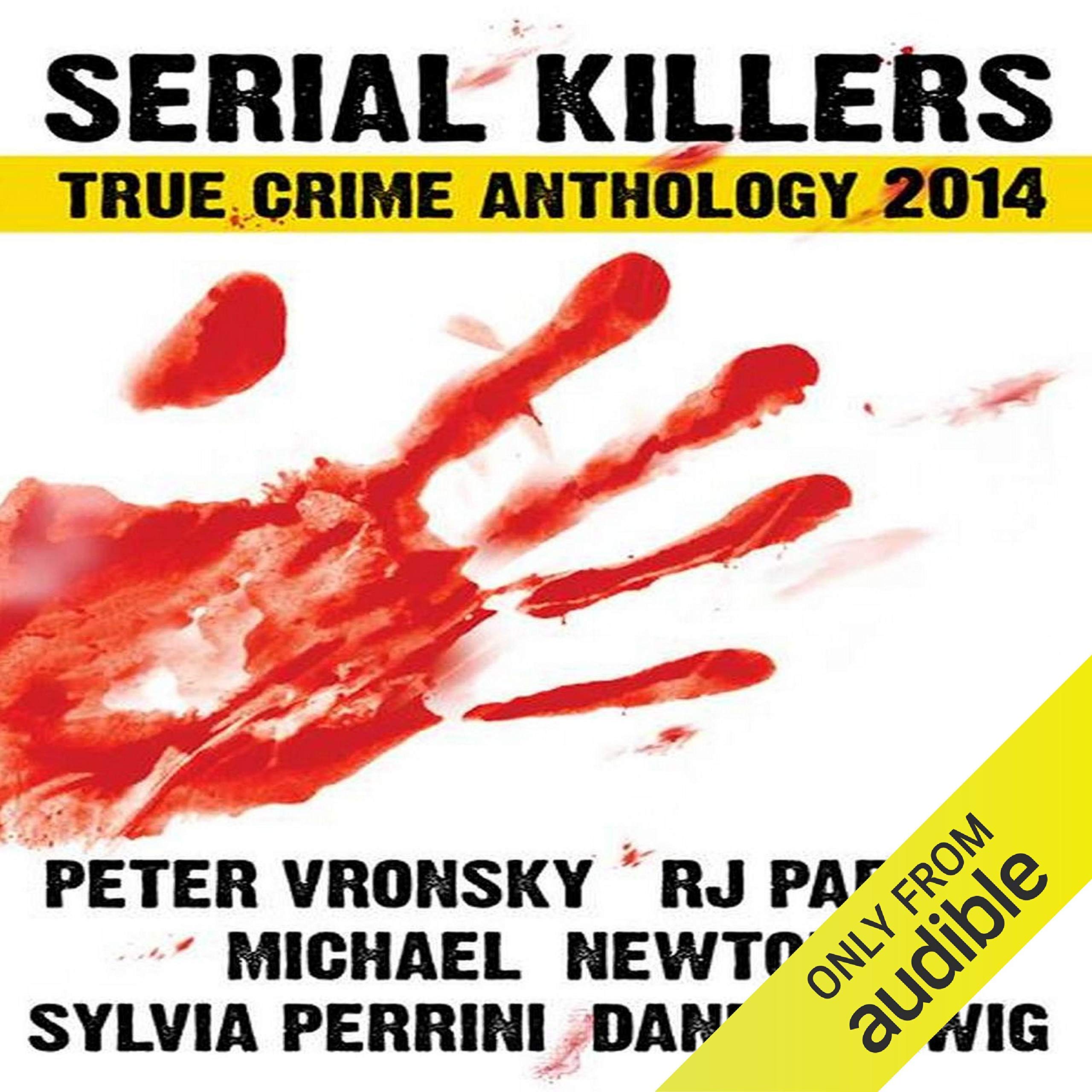 Serial Killers True Crime Anthology 2014