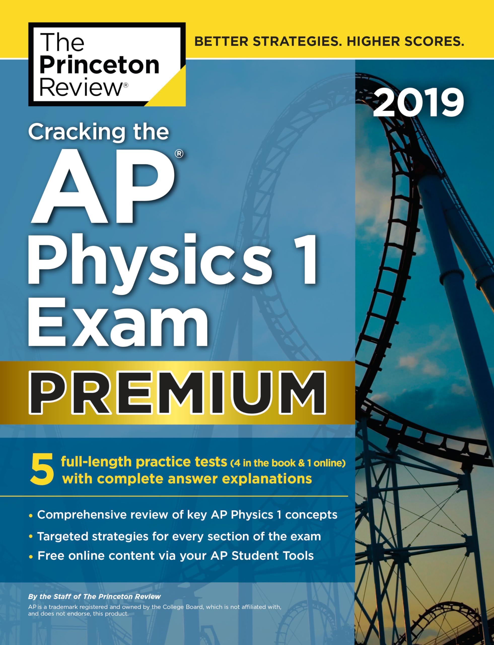 Cracking the AP Physics 1 Exam 2019, Premium Edition: 5 Practice Tests + Complete Content Review (College Test Preparation)