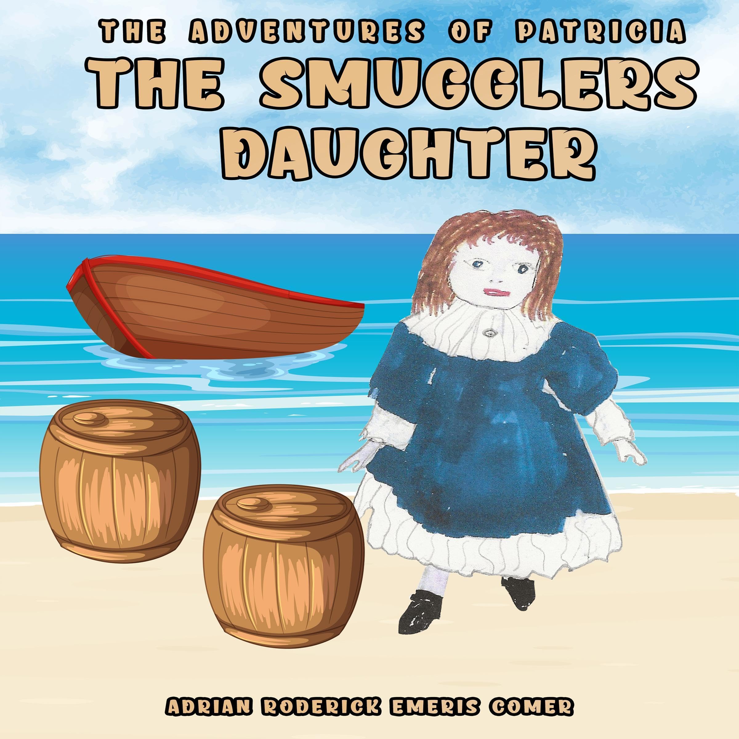 The Adventures of Patricia the Smugglers Daughter