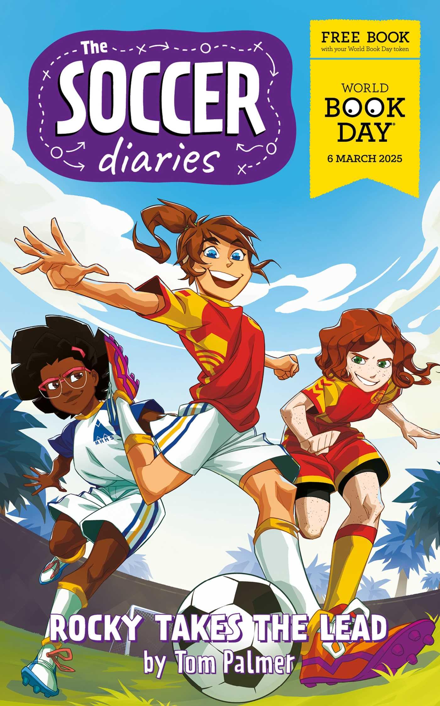 The Soccer Diaries - Rocky Takes the Lead: World Book Day 2025