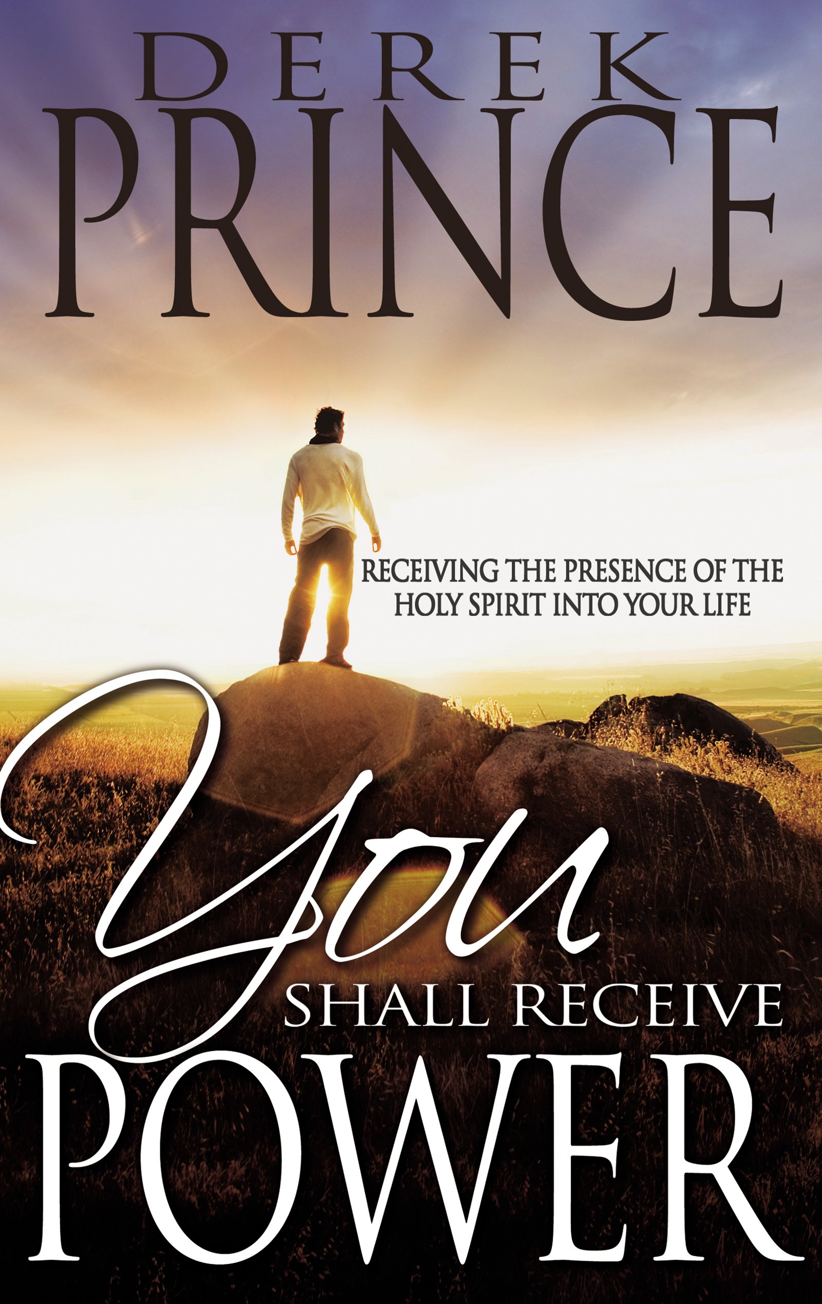 Buy You Shall Receive Power: Receiving the Presence of the Holy Spirit into Your Life — BookShops.in