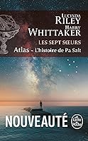 Atlas (Les sept Soeurs, Tome 8): L'Histoire de Pa Salt