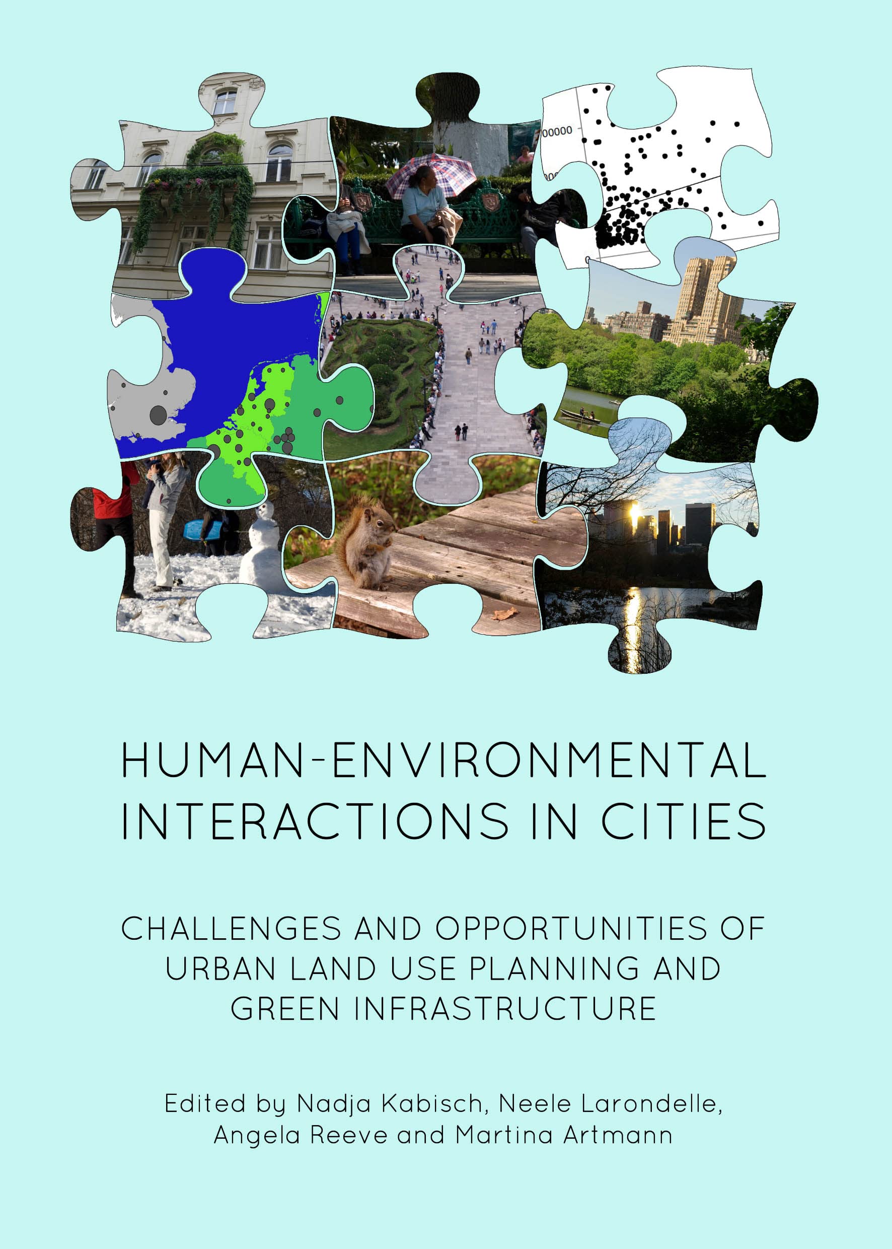 Buy Human-Environmental Interactions in Cities: Challenges and Opportunities of Urban Land Use Planning and Green Infrastructure — BookShops.in