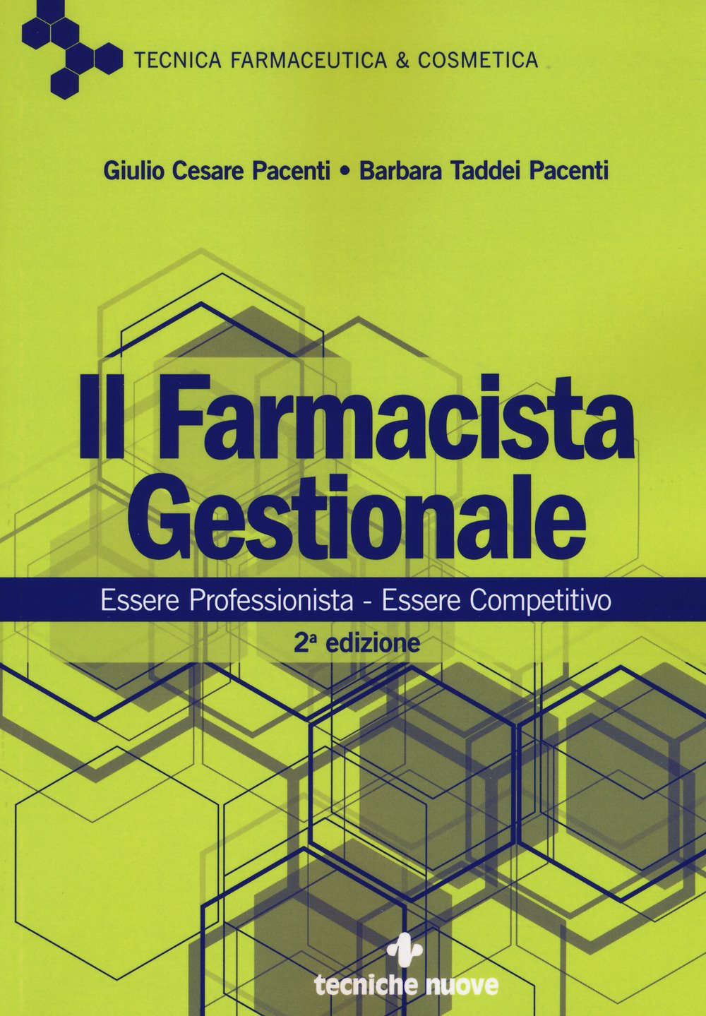 Il Farmacista Gestionale. Essere Professionista. Essere Competitivo - 4