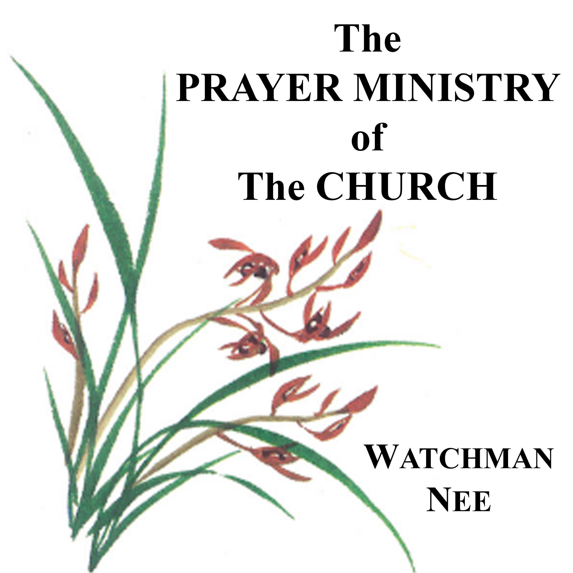 Cover art for The Prayer Ministry of the Church