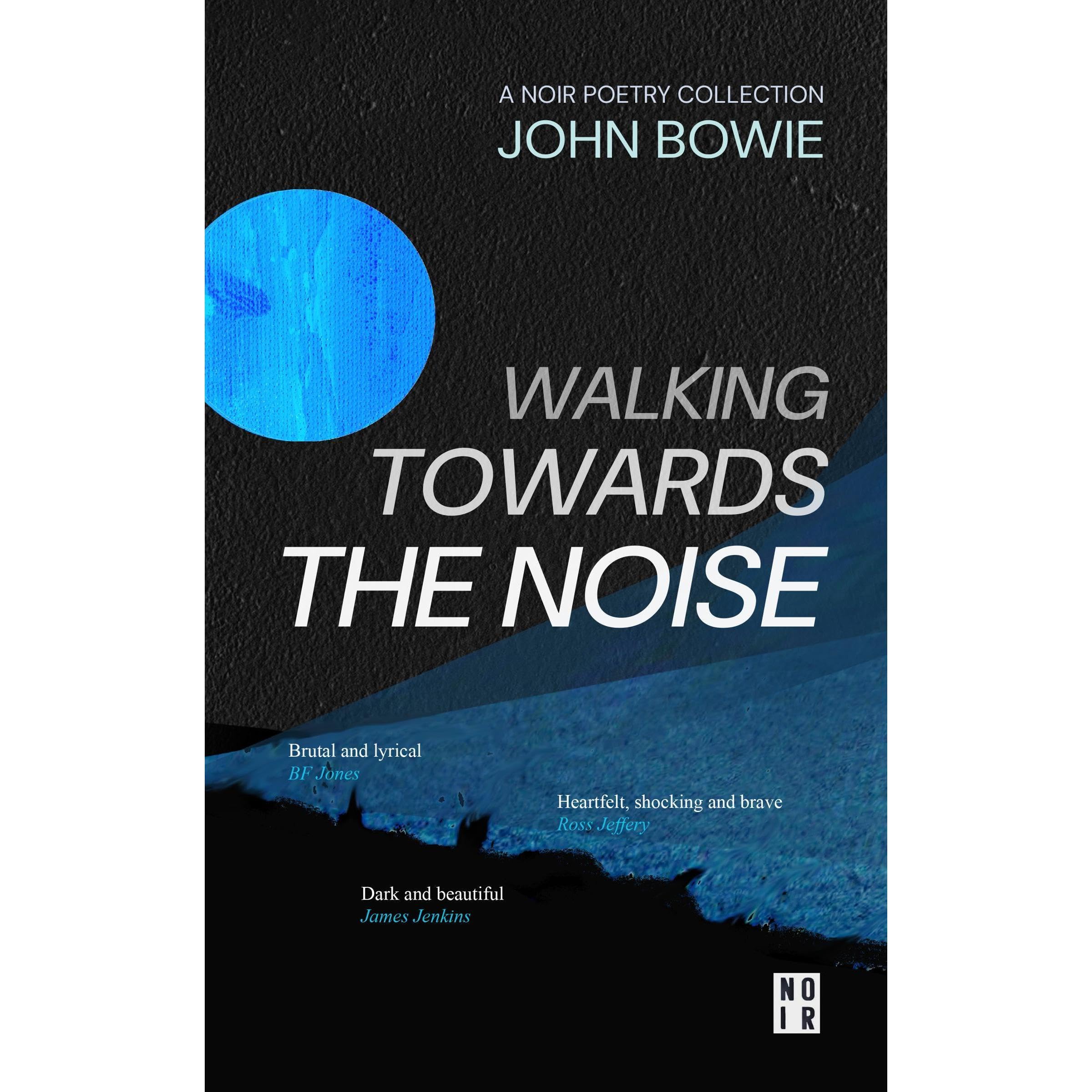 Walking Towards The Noise