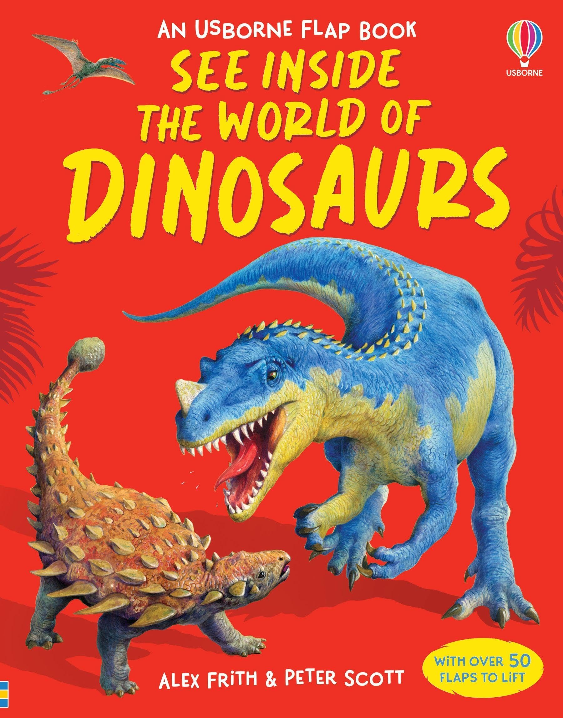 See Inside the World of Dinosaurs by Alex Frith, Peter Scott - 9780746071588