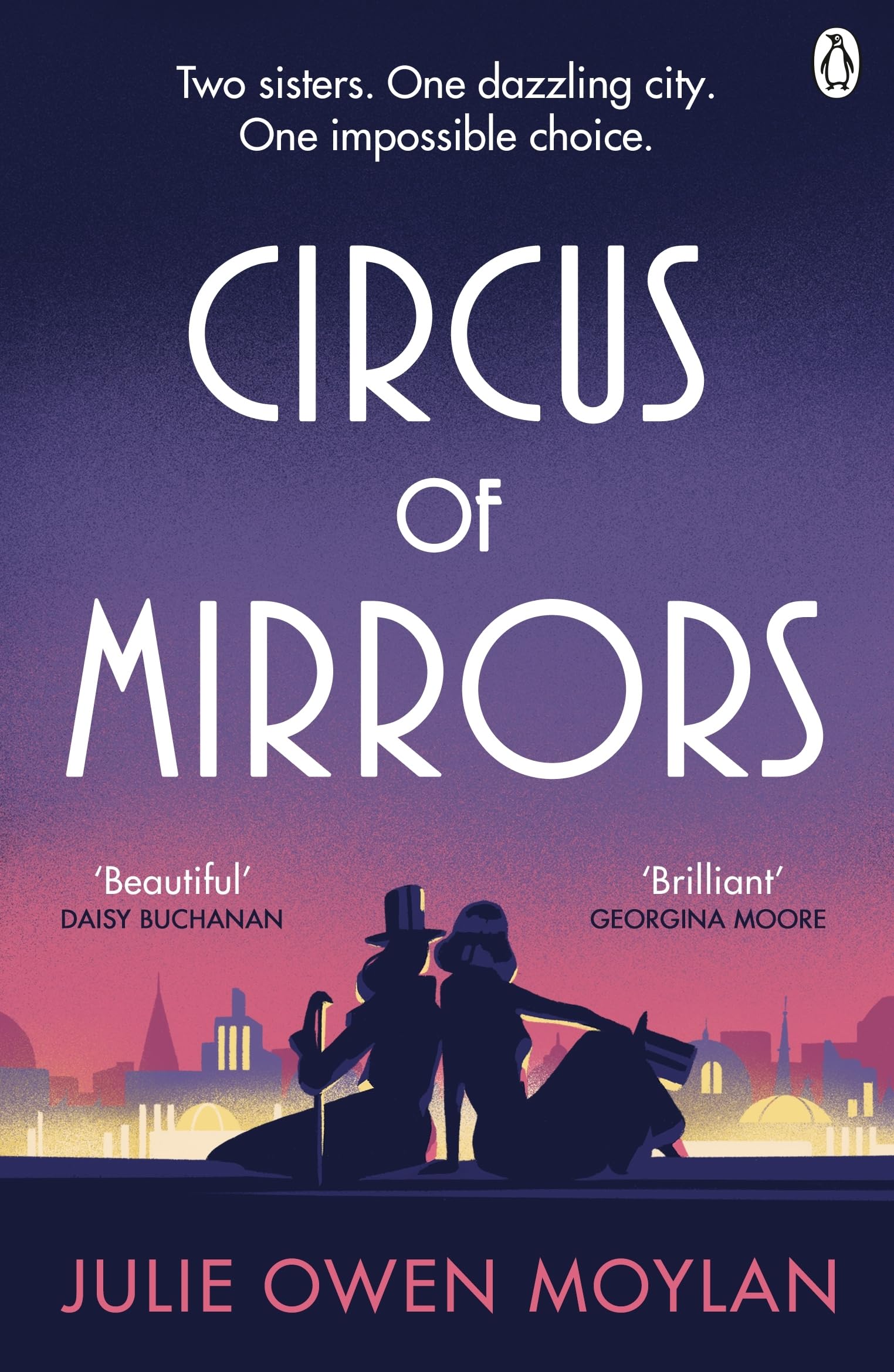 Circus of Mirrors: The dazzlingly glamorous and emotional new historical novel about an impossible choice set in 1920s Berlin