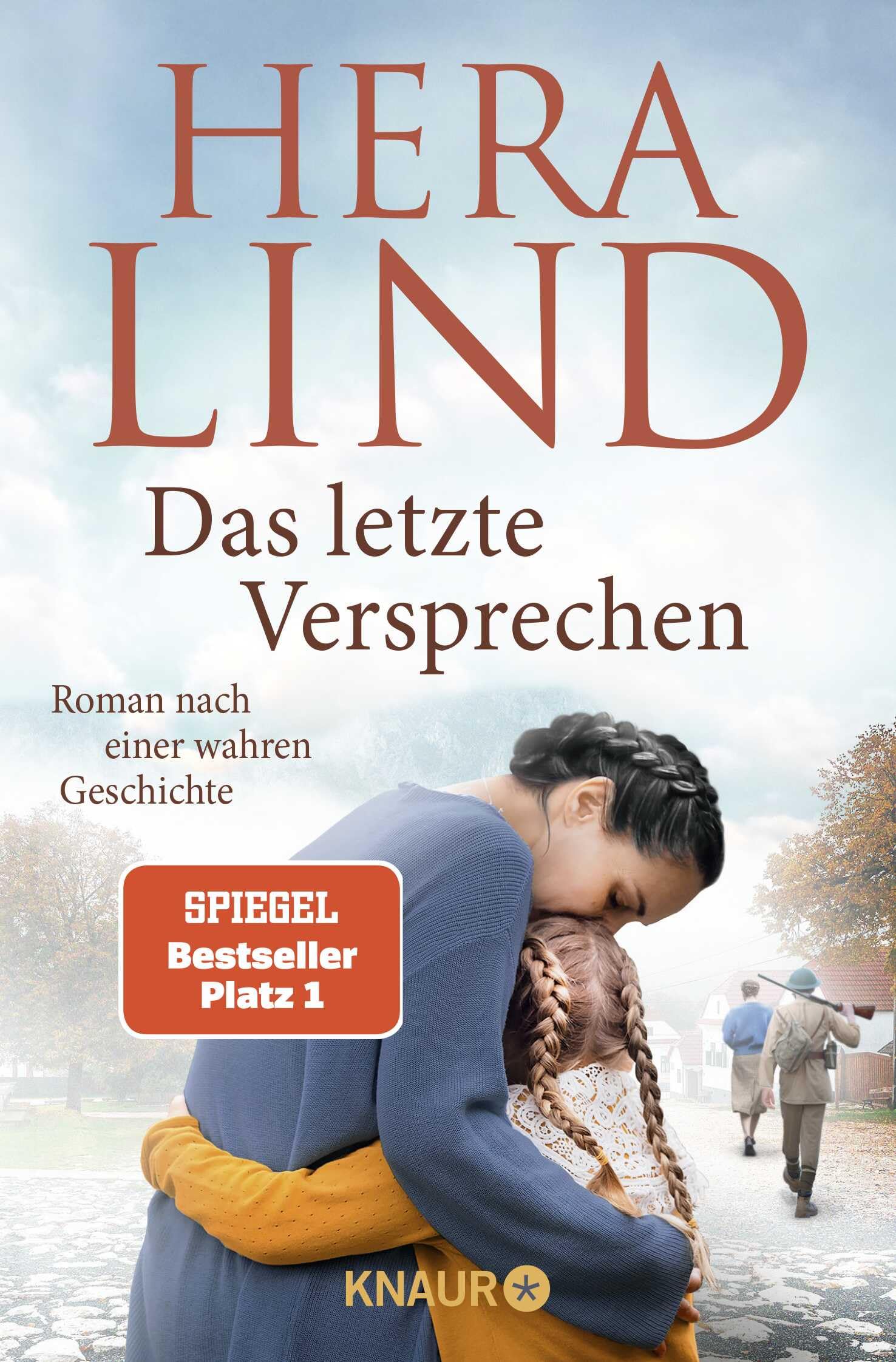 Das Letzte Versprechen: Roman nach einer wahren Geschichte | Der große neue Tatsachenroman der Nr.-1-Spiegel-Bestseller-Autorin | Ergreifend. Dramatisch. Berührend.
