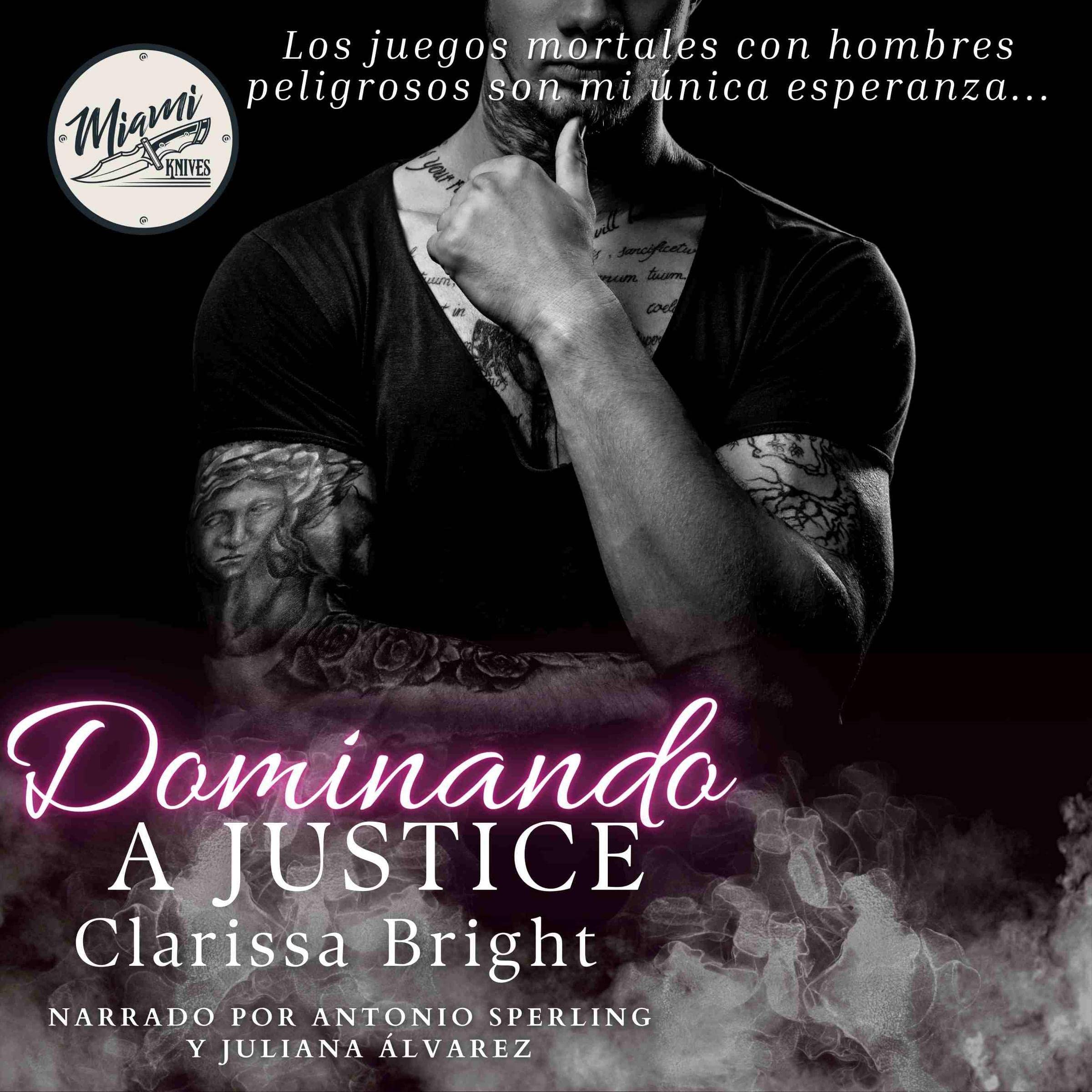 Dominando a Justice [Dominating Justice]