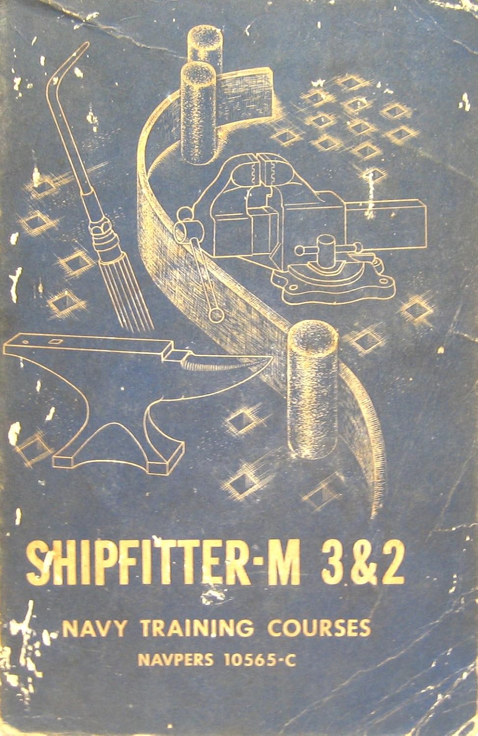 ShipfitterM 3 & 2, Navy Training Courses, NAVPERS 10565C Bureau of