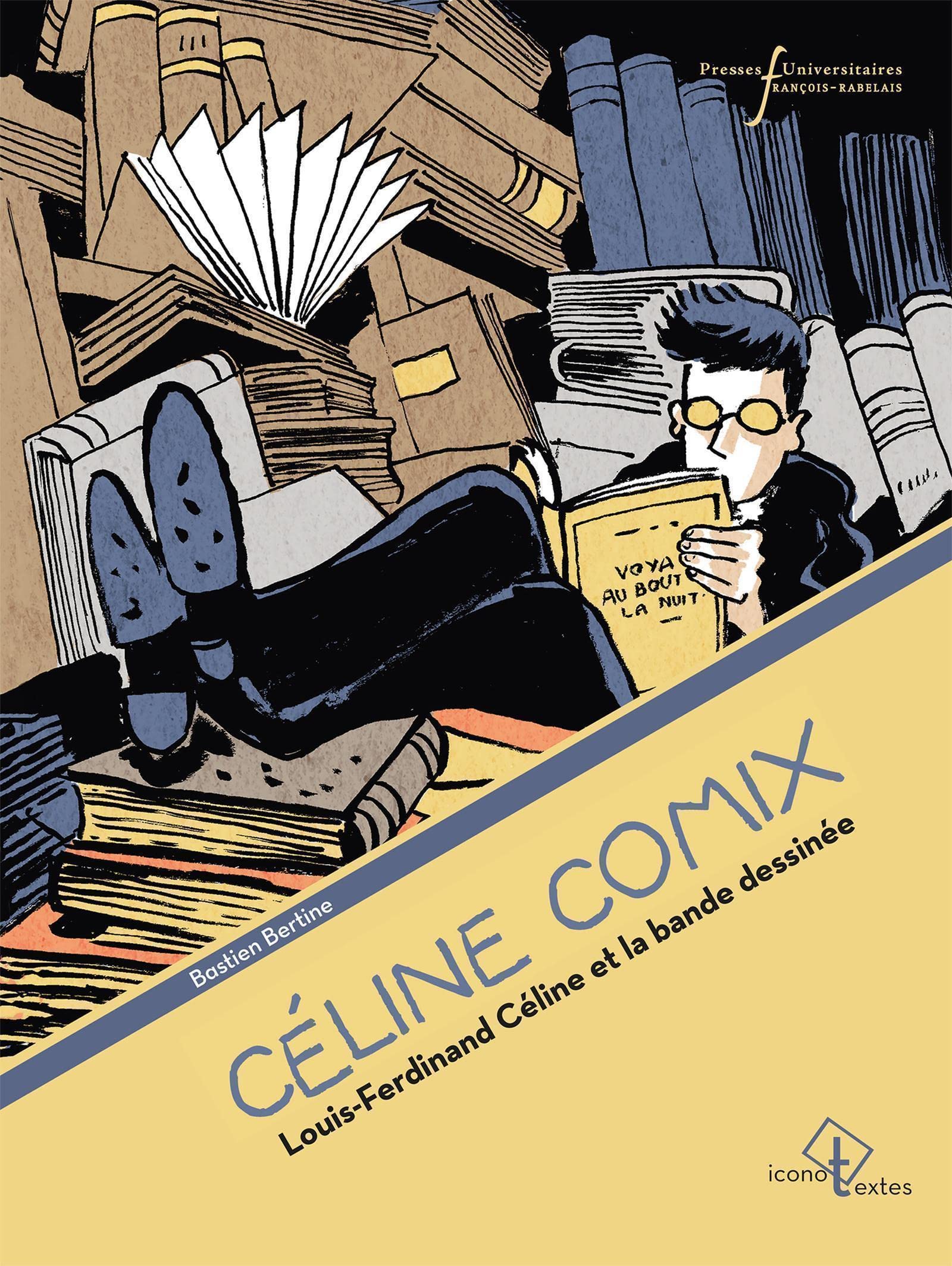Céline Comix: Louis-Ferdinand Céline et la bande dessinée