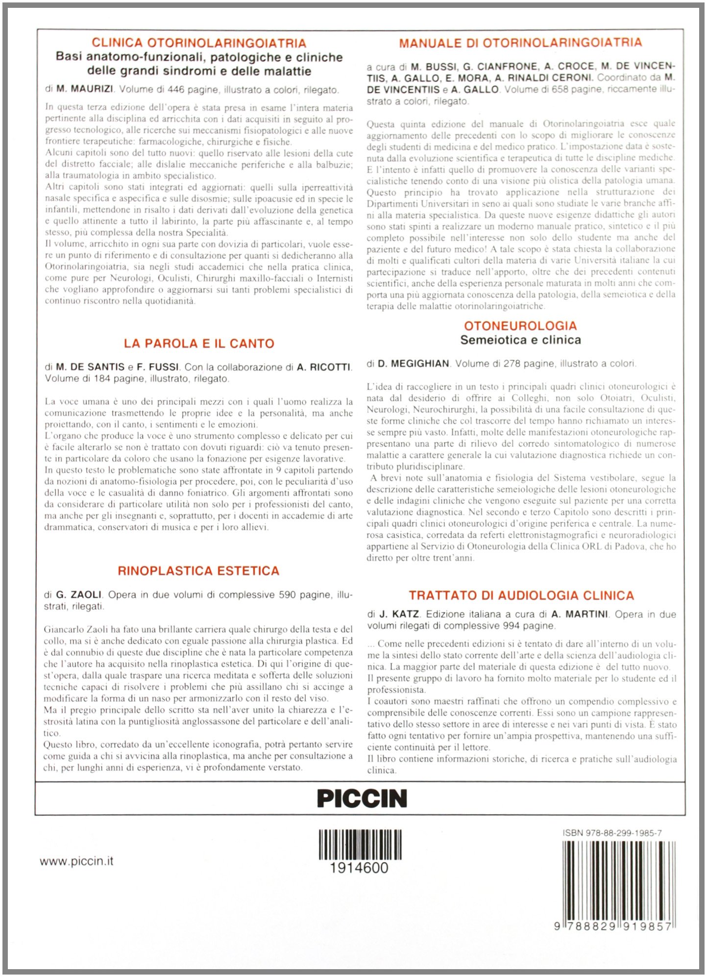 La voce. Fisiologia patologia clinica e terapia