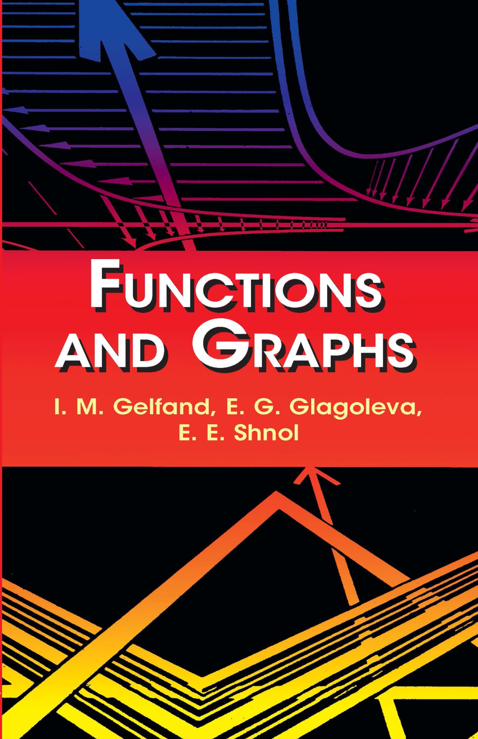 Functions and Graphs (Dover Books on MaTHEMA 1.4tics)