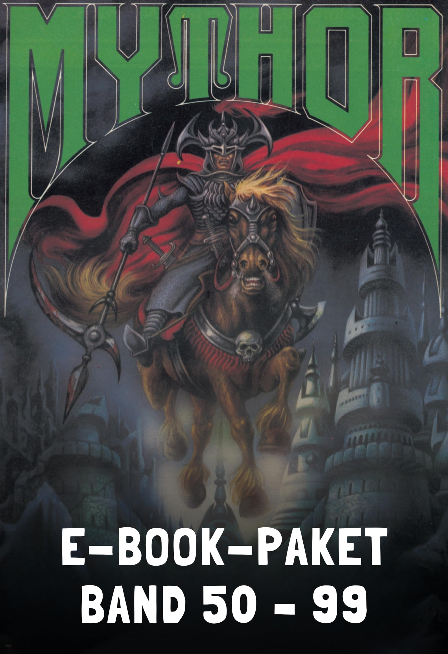 Mythor-Paket 2: Mythor-Heftromane 50 bis 99 | Sword and Sorcery | Low Fantasy (Mythor Paket Sammelband)