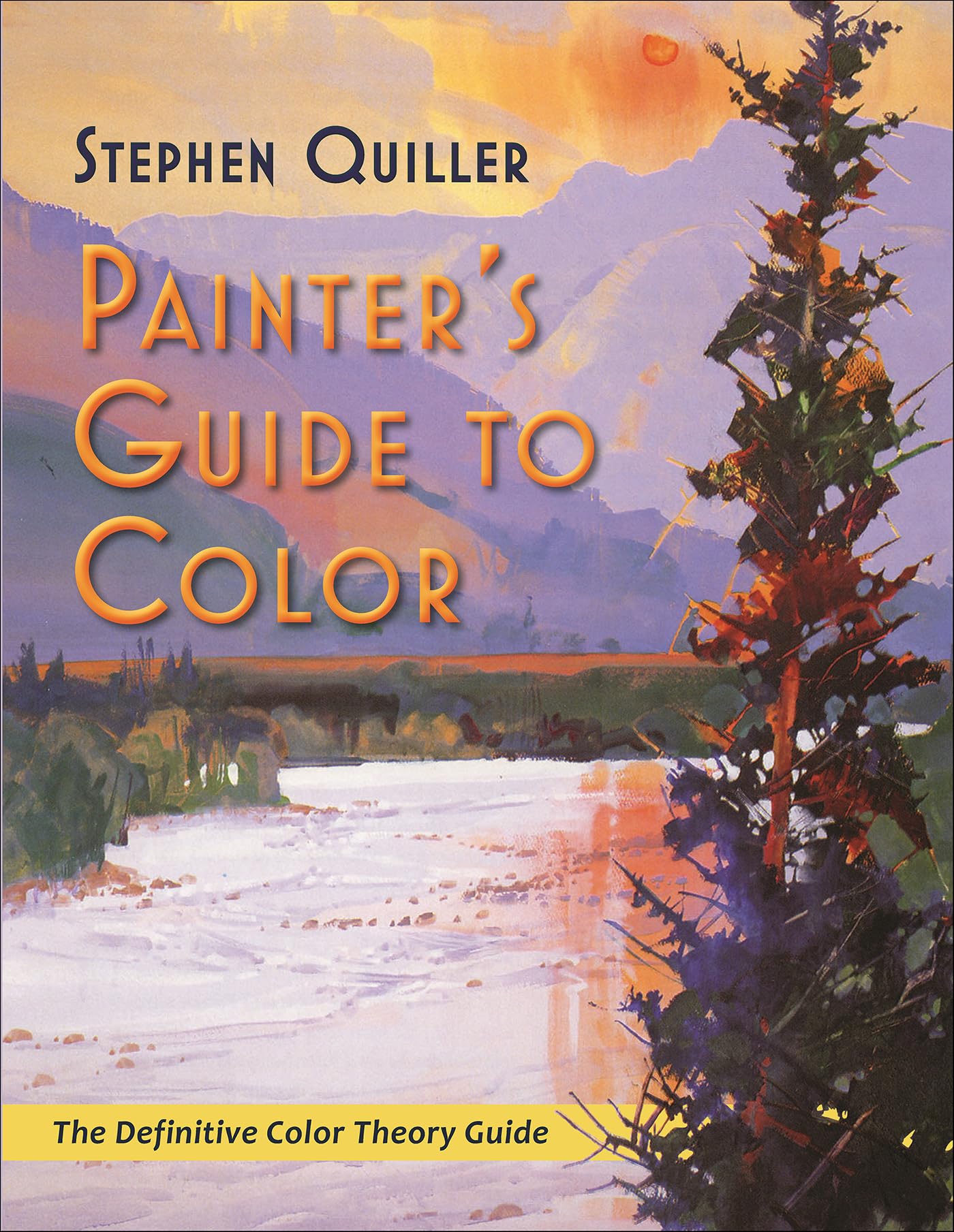 Painter's Guide to Color: The Definitive Color Theory Guide