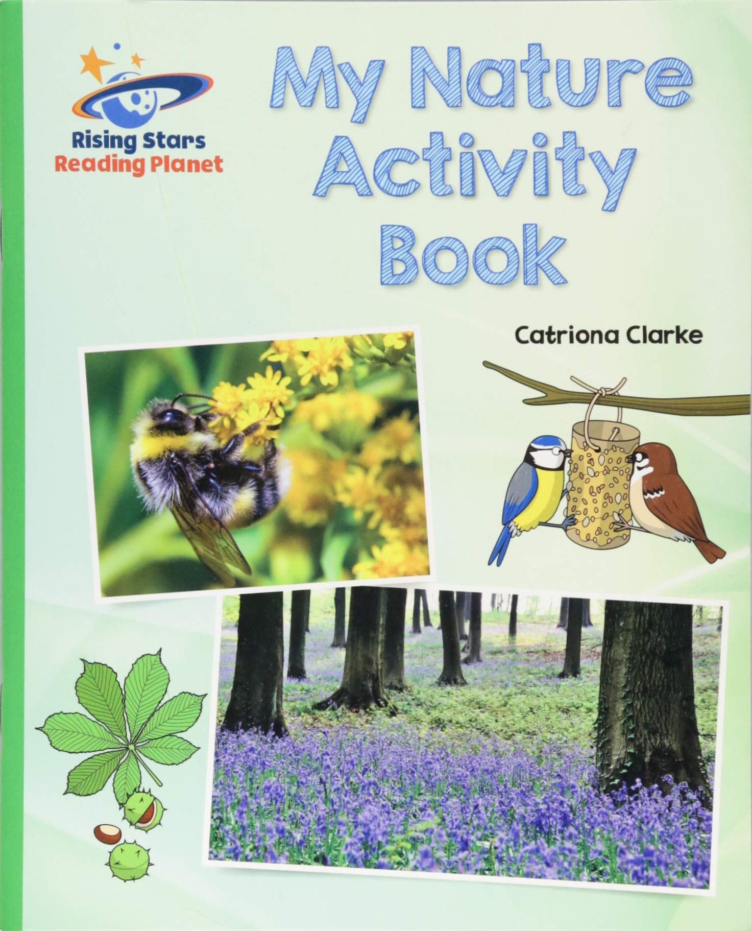 Reading Planet - My Nature Activity Book - Green: Galaxy (Rising Stars Reading Planet)