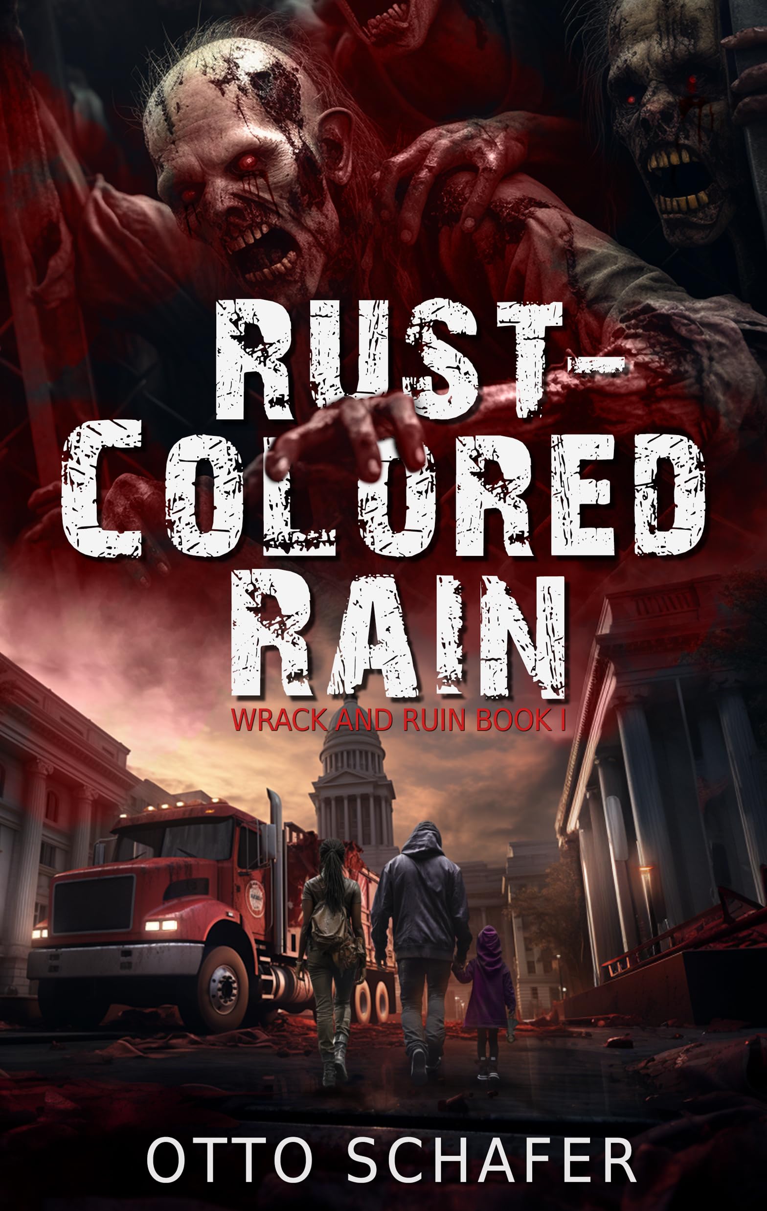 Rust-Colored Rain: Wrack and Ruin, Book 1