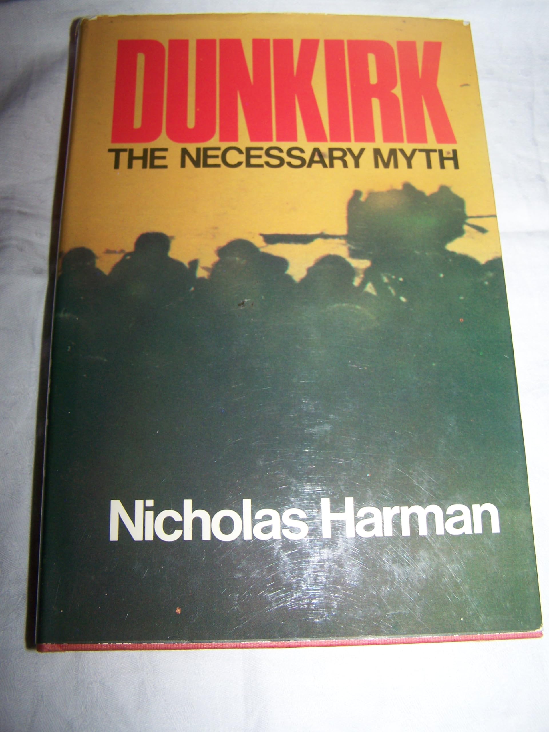 Buy Dunkirk, the Necessary Myth — BookShops.in