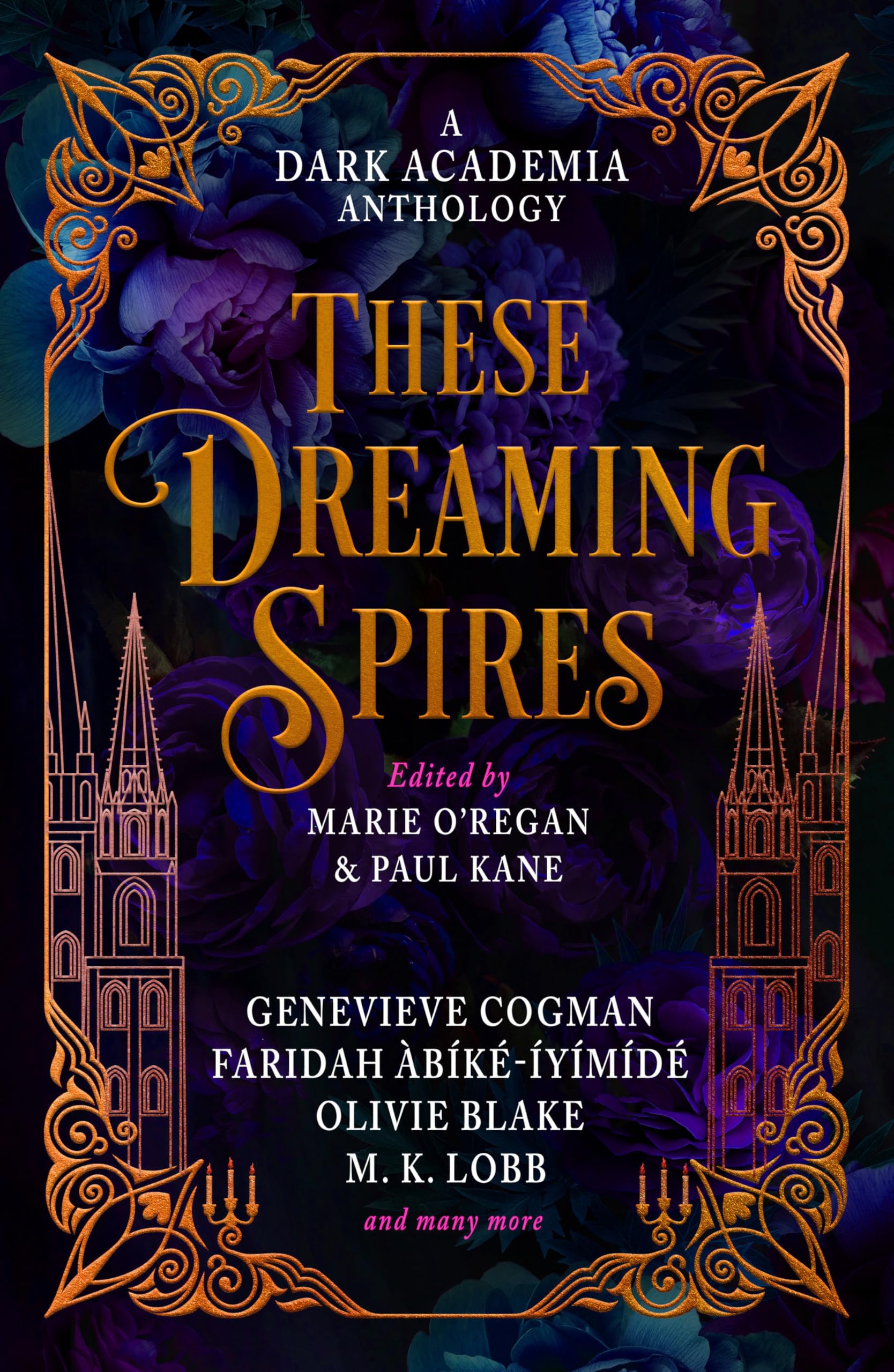 These Dreaming Spires: A Dark Academia Anthology