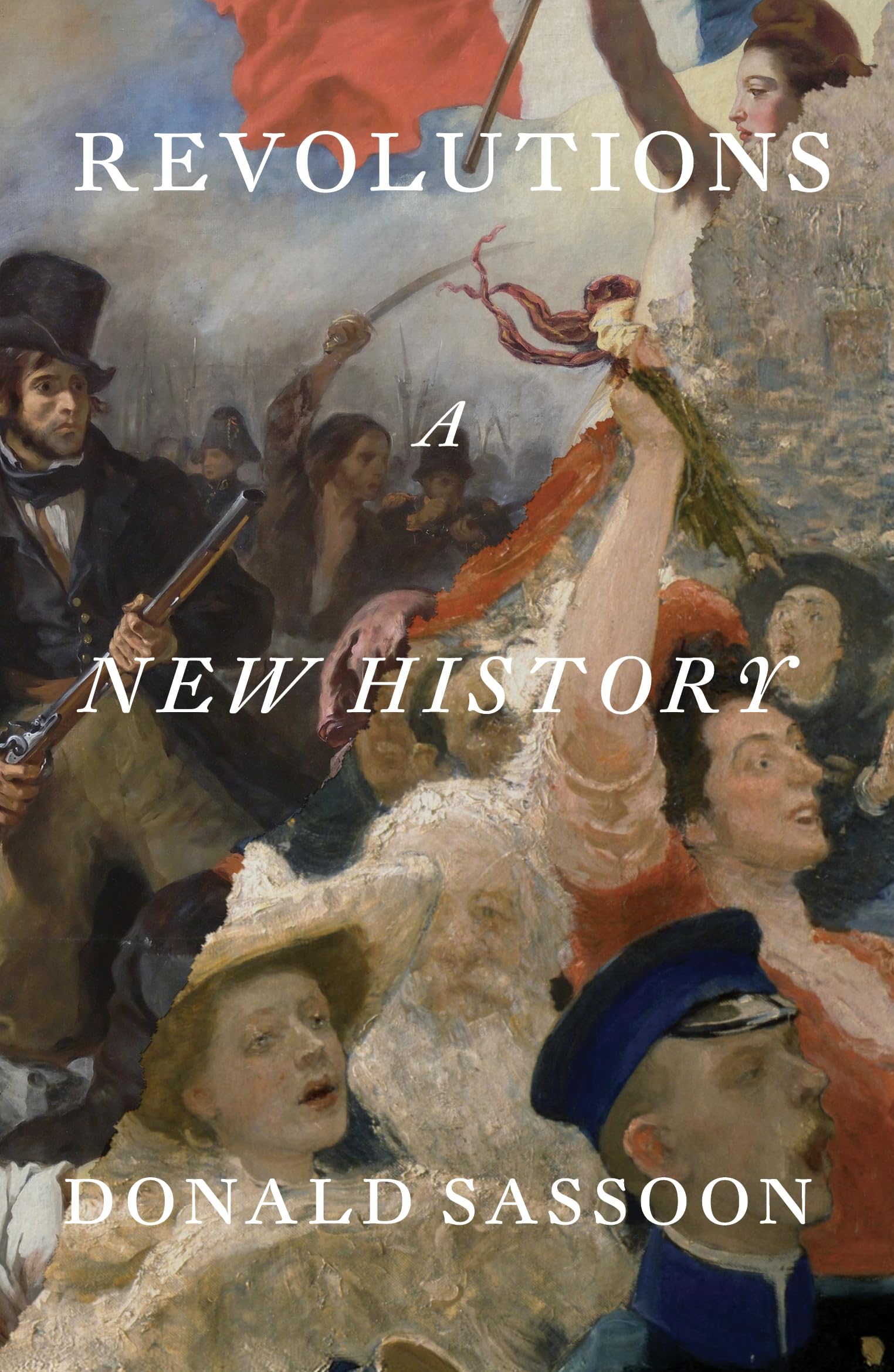 Revolutions: A New History