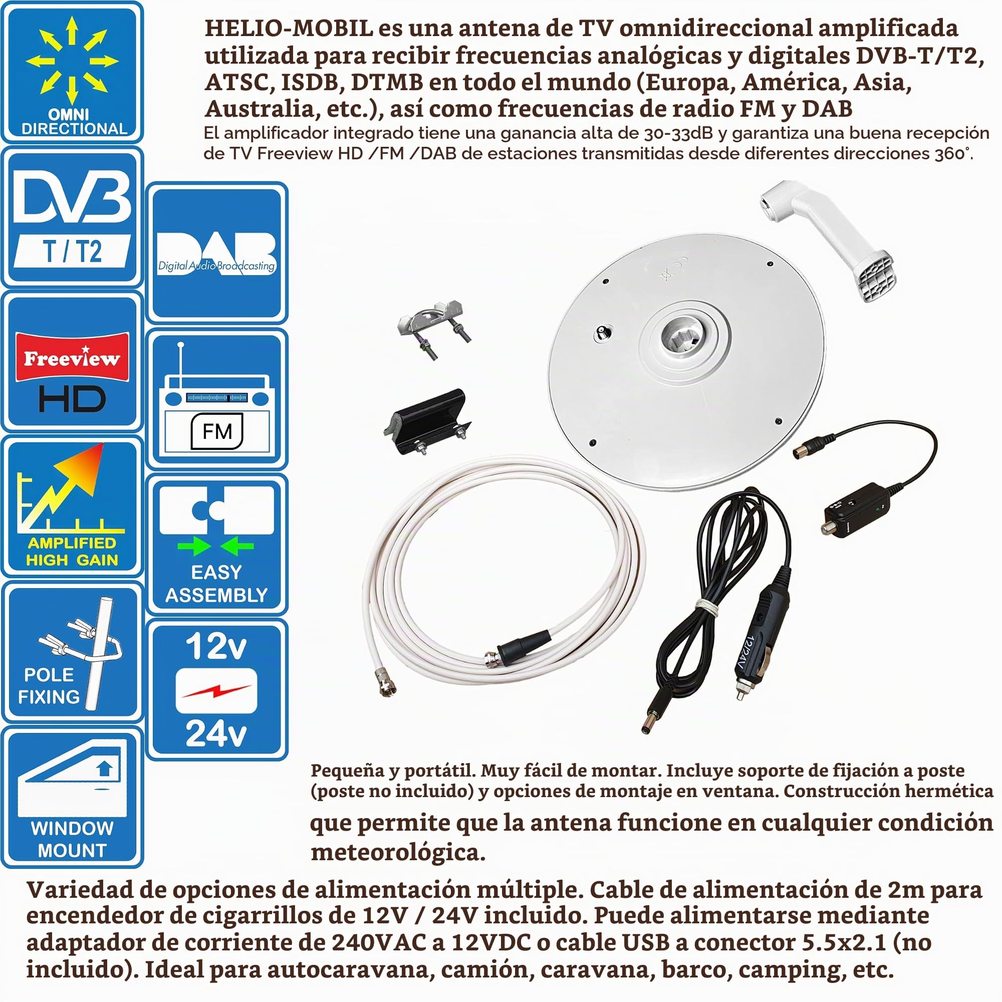 Helio - Antena de TV HD Digital omnidireccional con 33dB Incorporado en Amplificador para TDT FM Dab. Fuente de alimentación de 12V / 24V para Autocaravanas Camiones Caravanas Barcos por Unispectra®