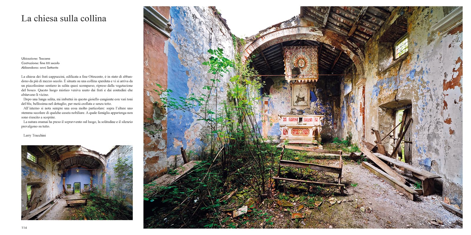 Chiese abbandonate. Viaggio tra chiese, cimiteri e conventi dimenticati