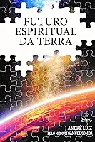 Futuro espiritual da Terra