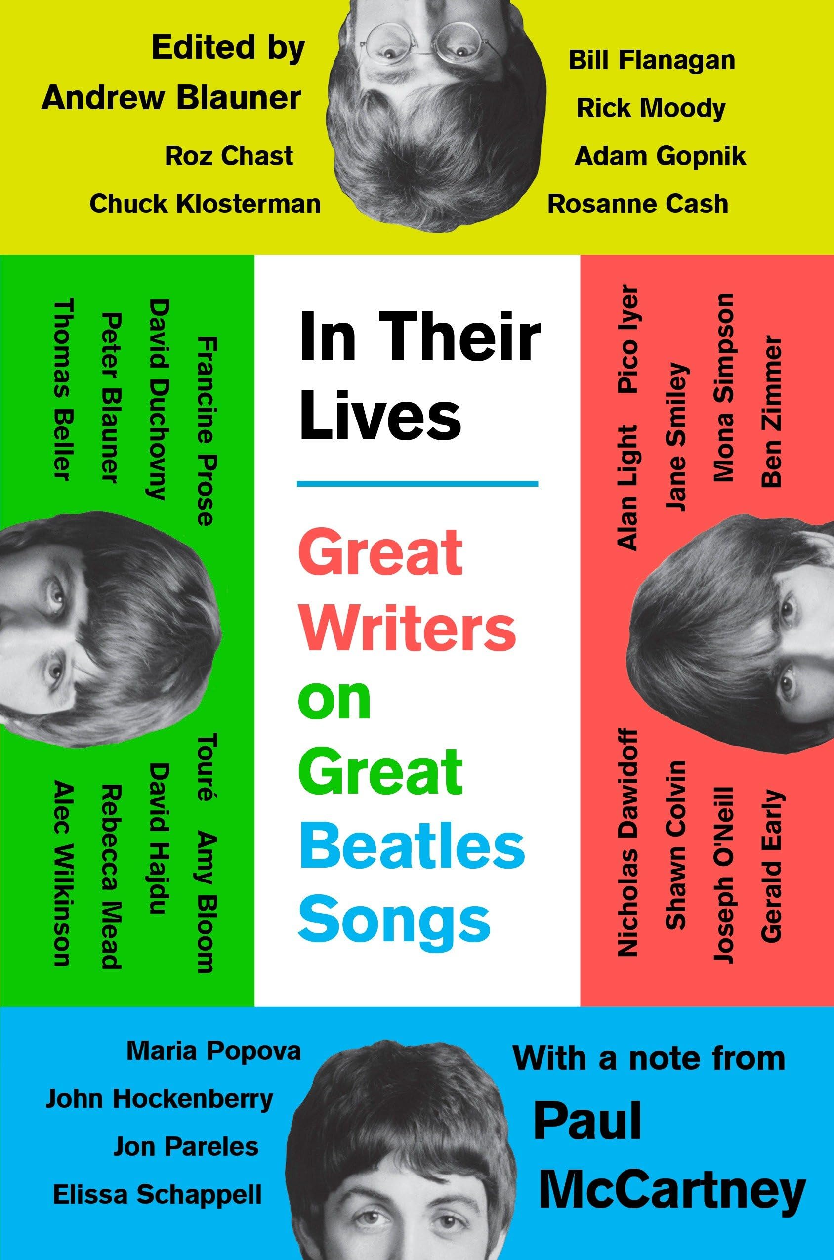 In Their Lives: Great Writers on Great Beatles Songs