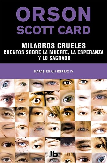 Milagros crueles | Cuentos sobre la muerte, la esperanza y lo sagrado