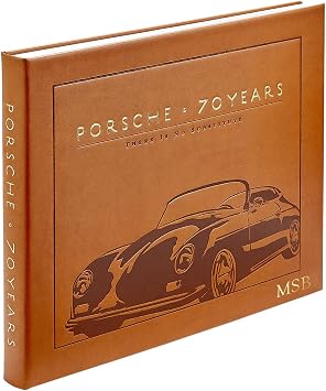 Graphic Image Porsche 70 Years - There Is No Substitute, Handbound in Tan Leather, Hardcover - Made in The USA | Includes Cover Personalization