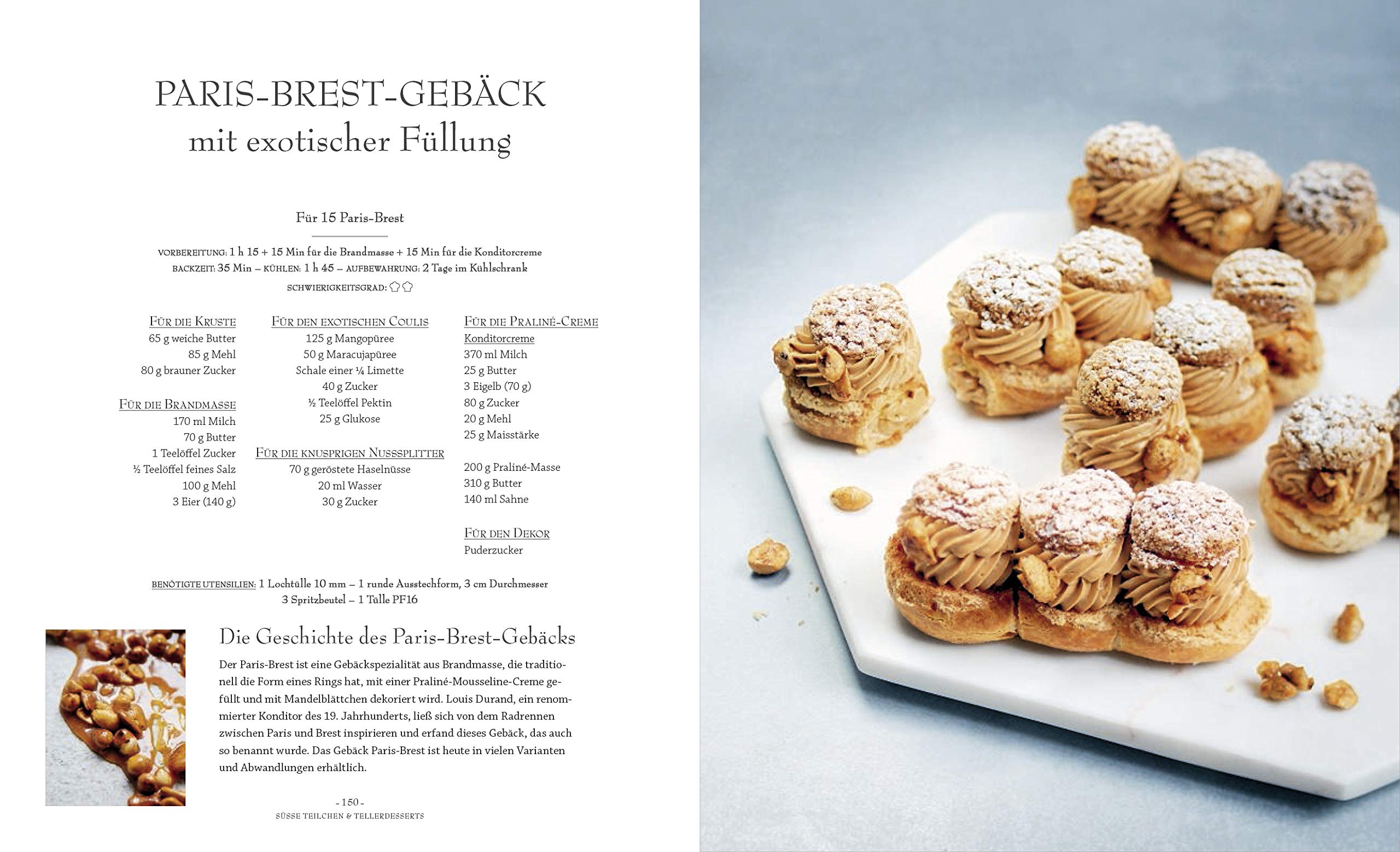 Patisserie: Aus der renommierten Konditorschule Schritt für Schritt erklärt. Raffinierte Backrezepte aus der französischen Küche: Zaubern Sie Tartes, Pralinen und leckere Kuchen auf den Tisch!.