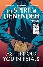 As I Enfold You in Petals (The Spirit of Denendeh) (Volume 2)