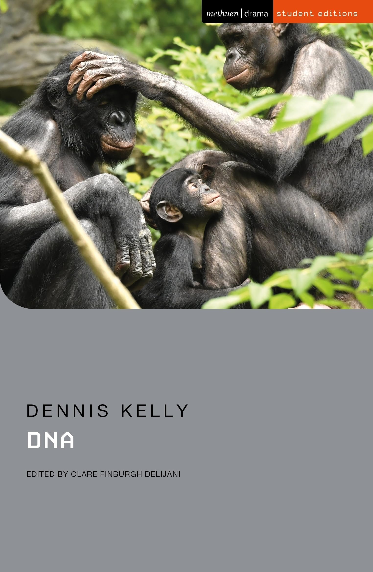 Student Editions Ser.: DNA by Dennis Kelly (2021, Trade Paperback)
