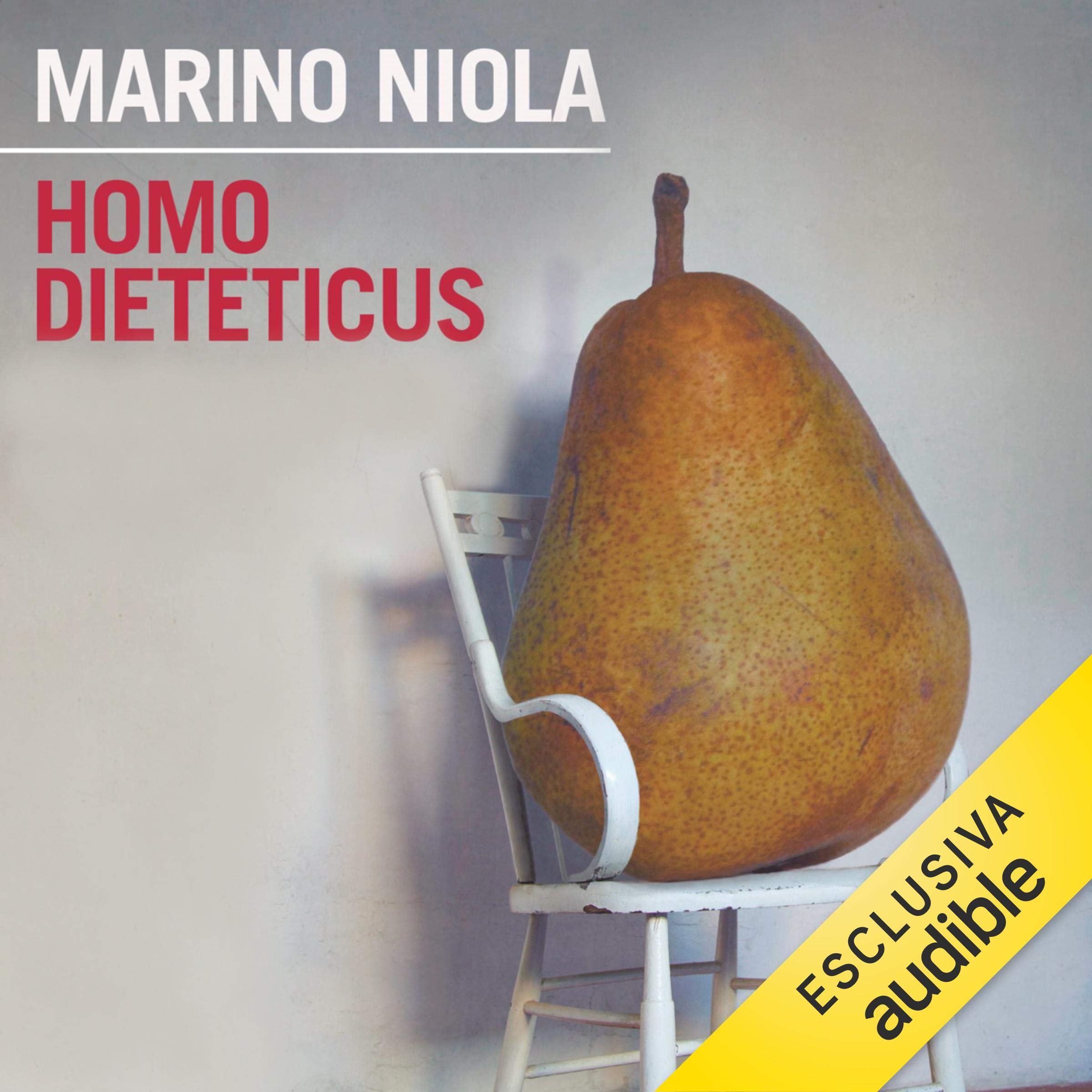 Homo dieteticus: Viaggio nelle tribù alimentari