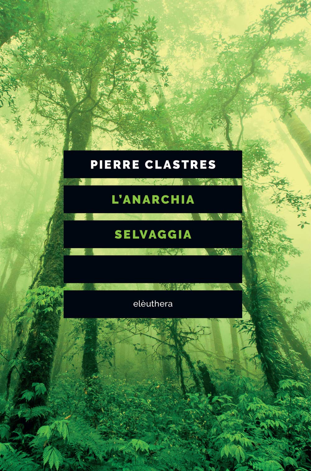 L'anarchia Selvaggia - 4