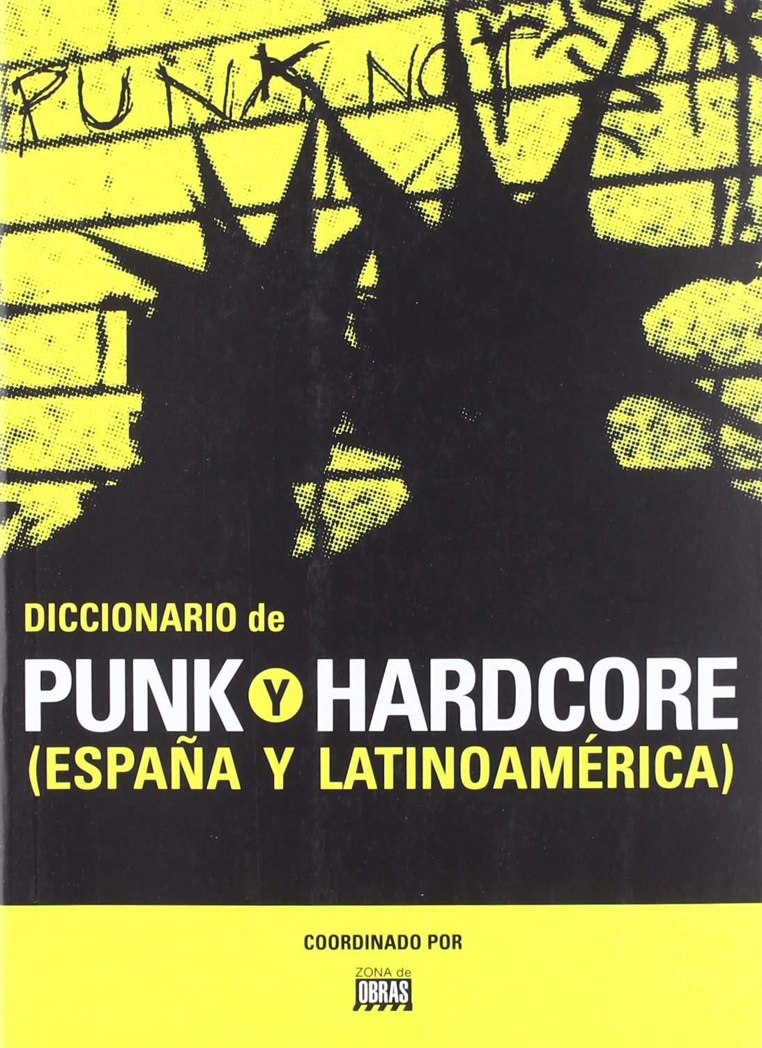 Diccionario de Punk y Hardcore livre d'archive pour collectionneur de musique rock
